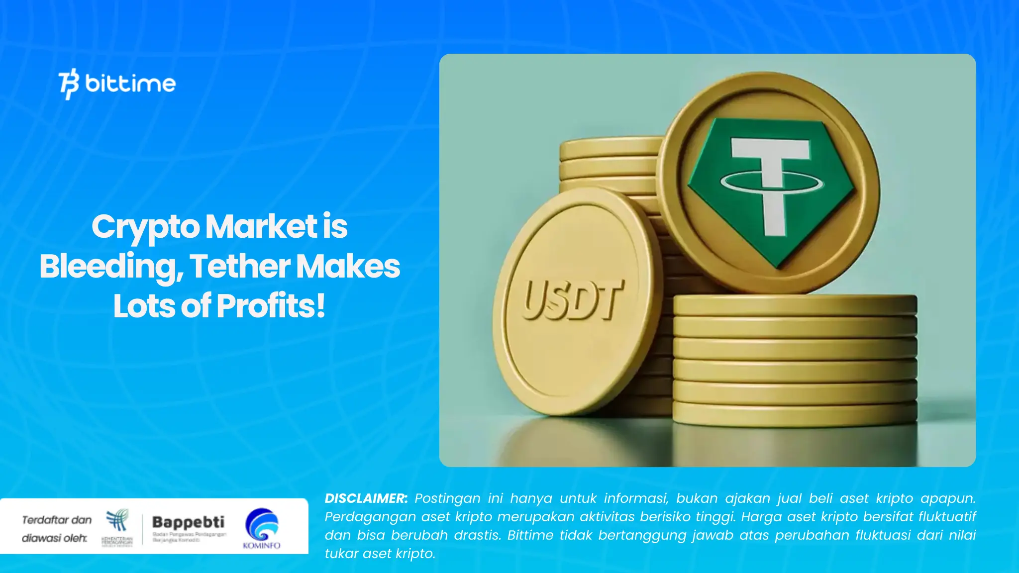 Crypto Market is Bleeding, Tether Makes Lots of Profits!