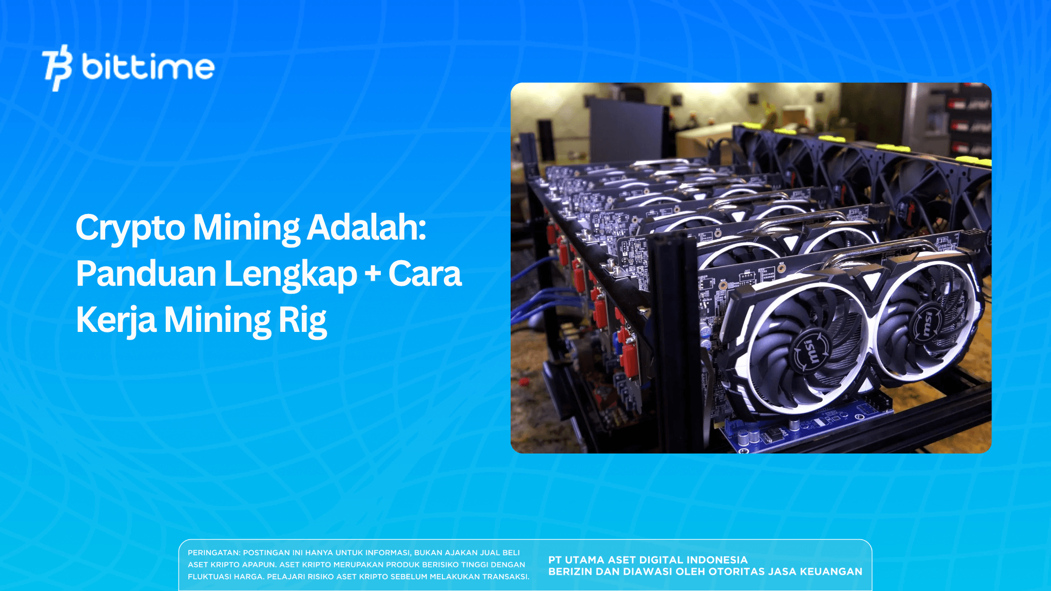 Crypto Mining Adalah: Panduan Lengkap + Cara Kerja Mining Rig
