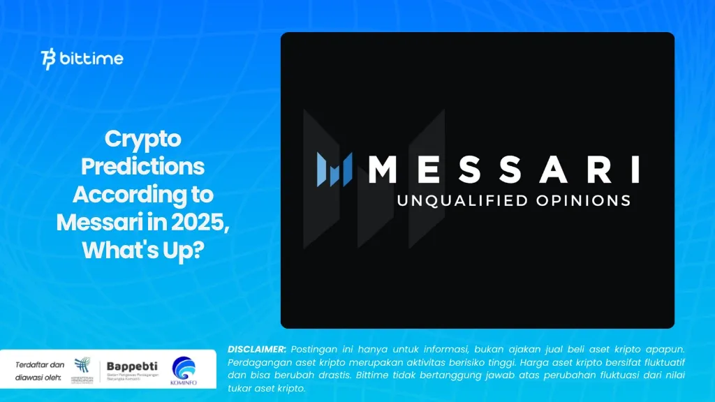 Crypto Predictions According to Messari in 2025, Whats Up
