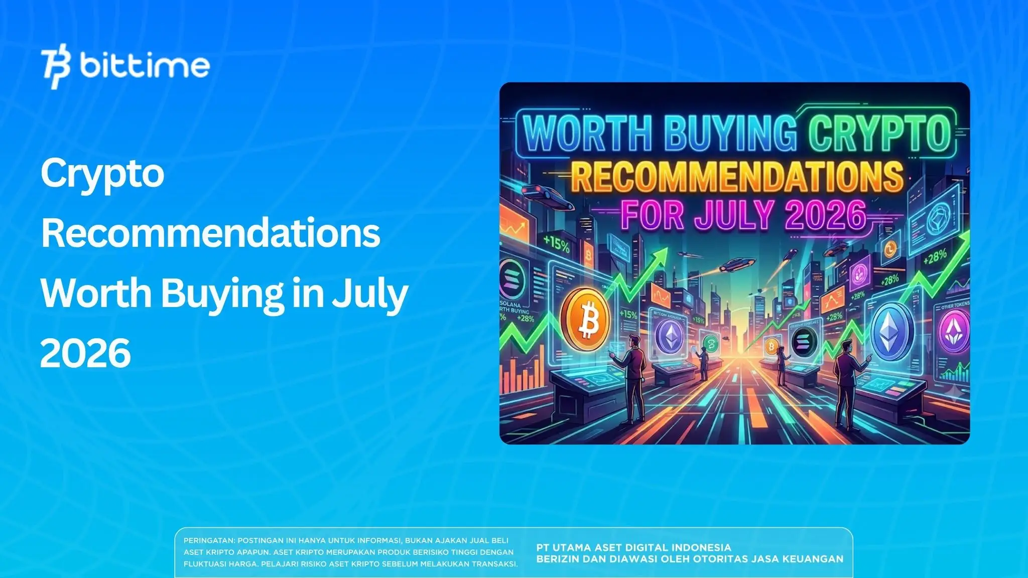 Crypto Recommendations Worth Buying in July 2026