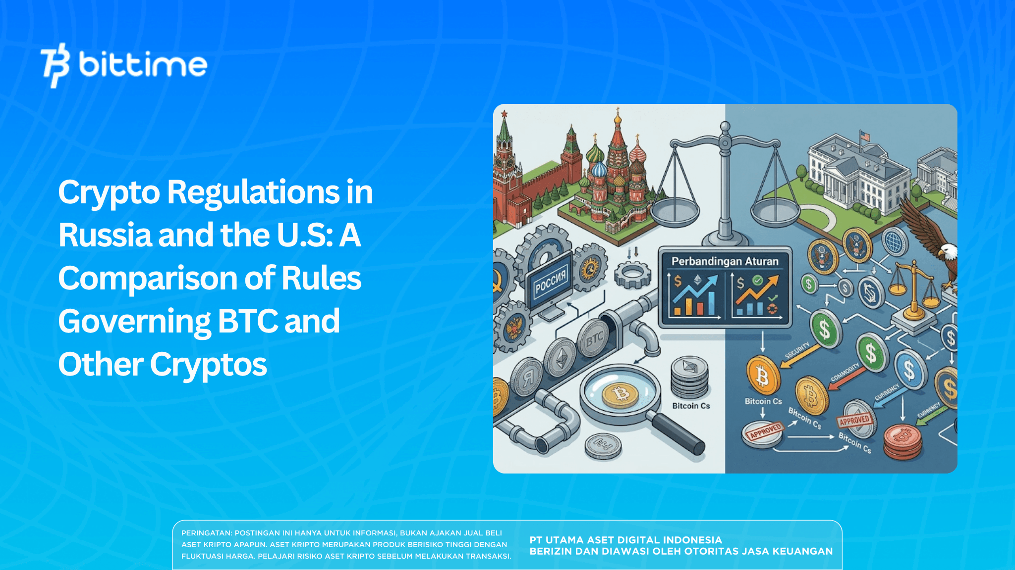 Crypto Regulations in Russia and the U.S.: A Comparison of Bitcoin and Other Cryptocurrency Rules