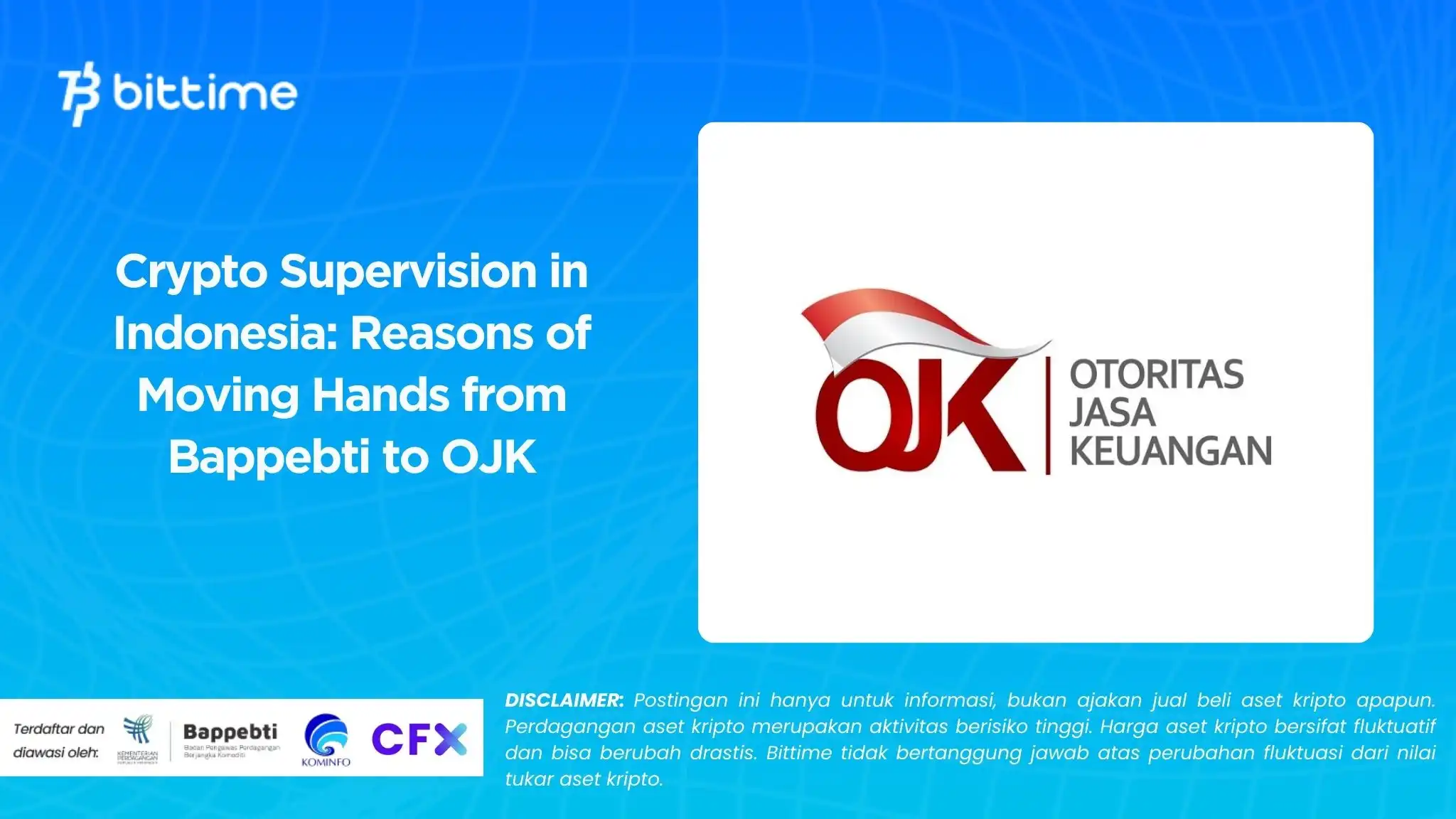 Crypto Supervision in Indonesia Reasons of Moving Hands from Bappebti to OJK.webp