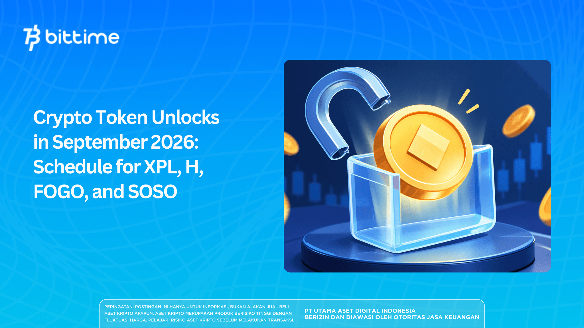 Crypto Token Unlocks in September 2026: Schedule for XPL, H, FOGO, and SOSO