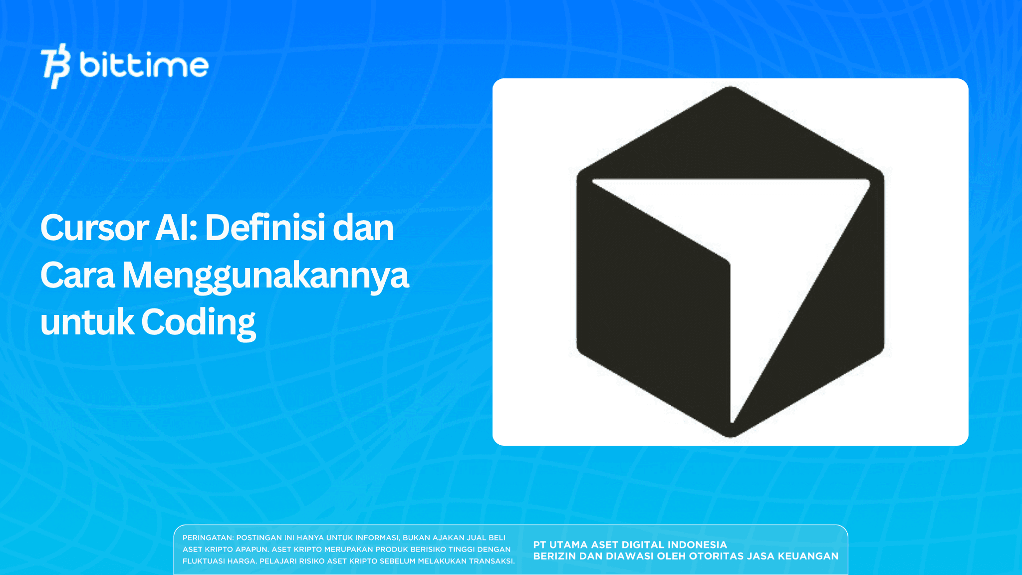Cursor AI: Definisi dan Cara Menggunakannya untuk Coding