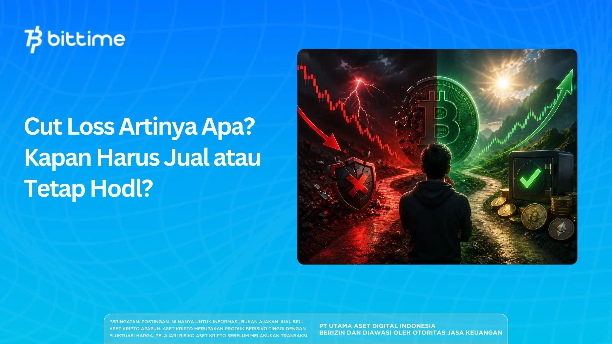 Cut Loss Artinya Apa? Kapan Harus Jual atau Tetap Hodl?