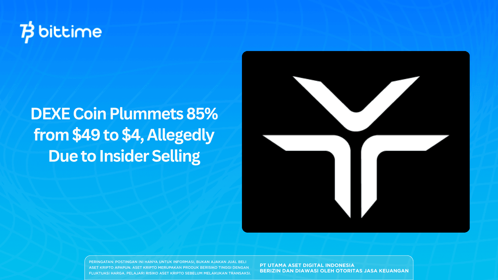DEXE Coin Plummets 85 per cent from $49 to $4, Allegedly Due to Insider Selling