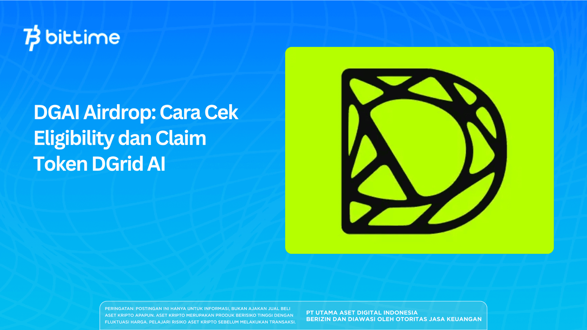 DGAI Airdrop: Cara Cek Eligibility dan Claim Token DGrid AI