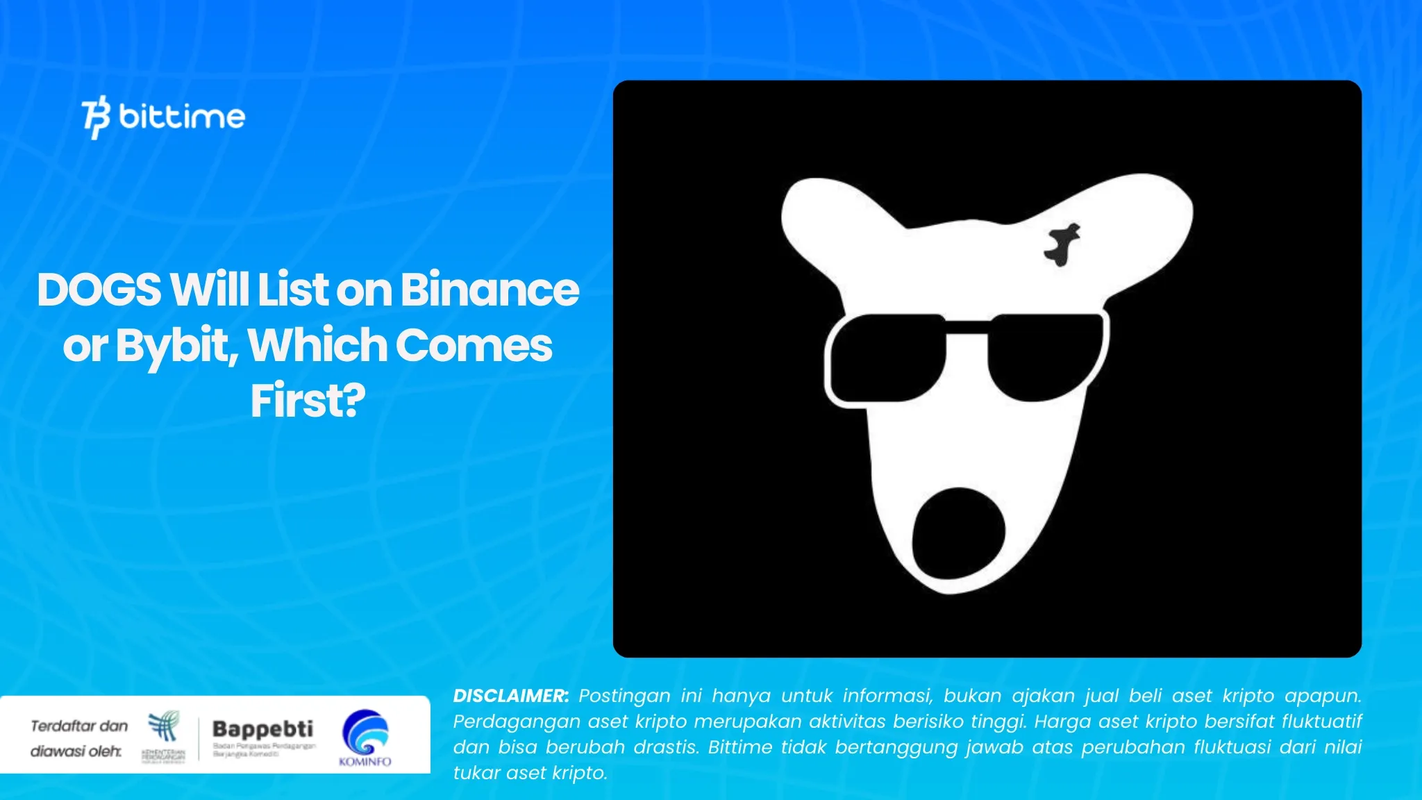 DOGS Bakal Listing di Binance atau Bybit, Mana yang Lebih Dulu?