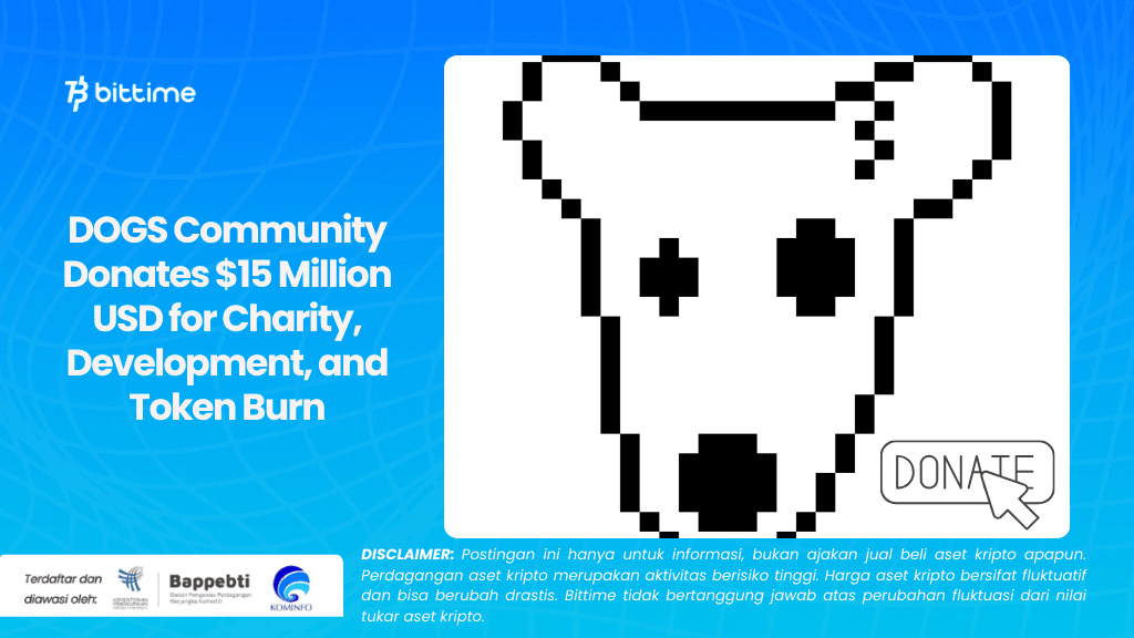 DOGS Community Donates $15 Million USD for Charity, Development, and Token Burn