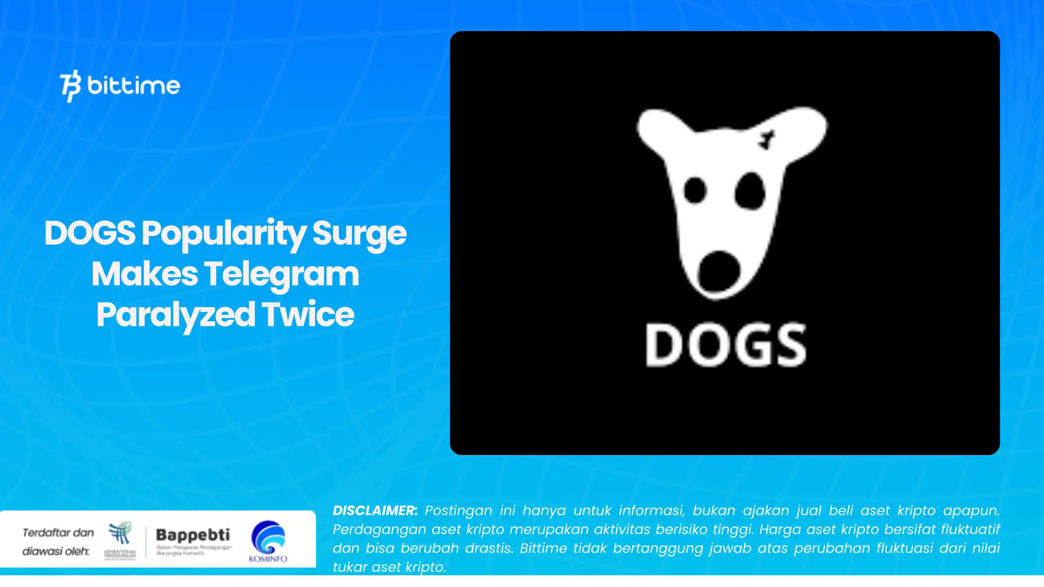 DOGS Popularity Surge Makes Telegram Paralyzed Twice.webp