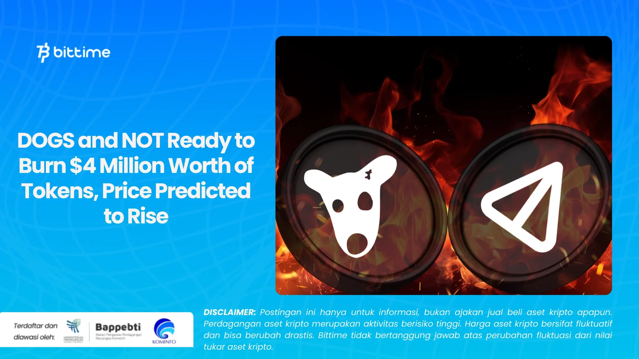 DOGS and NOT Ready to Burn $4 Million Worth of Tokens, Price Predicted to Rise