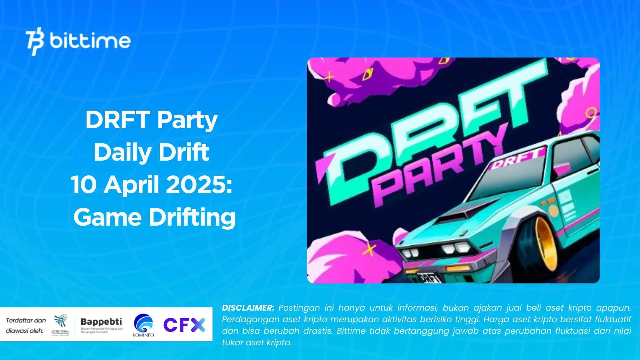 DRFT Party Daily Drift 10 April 2025