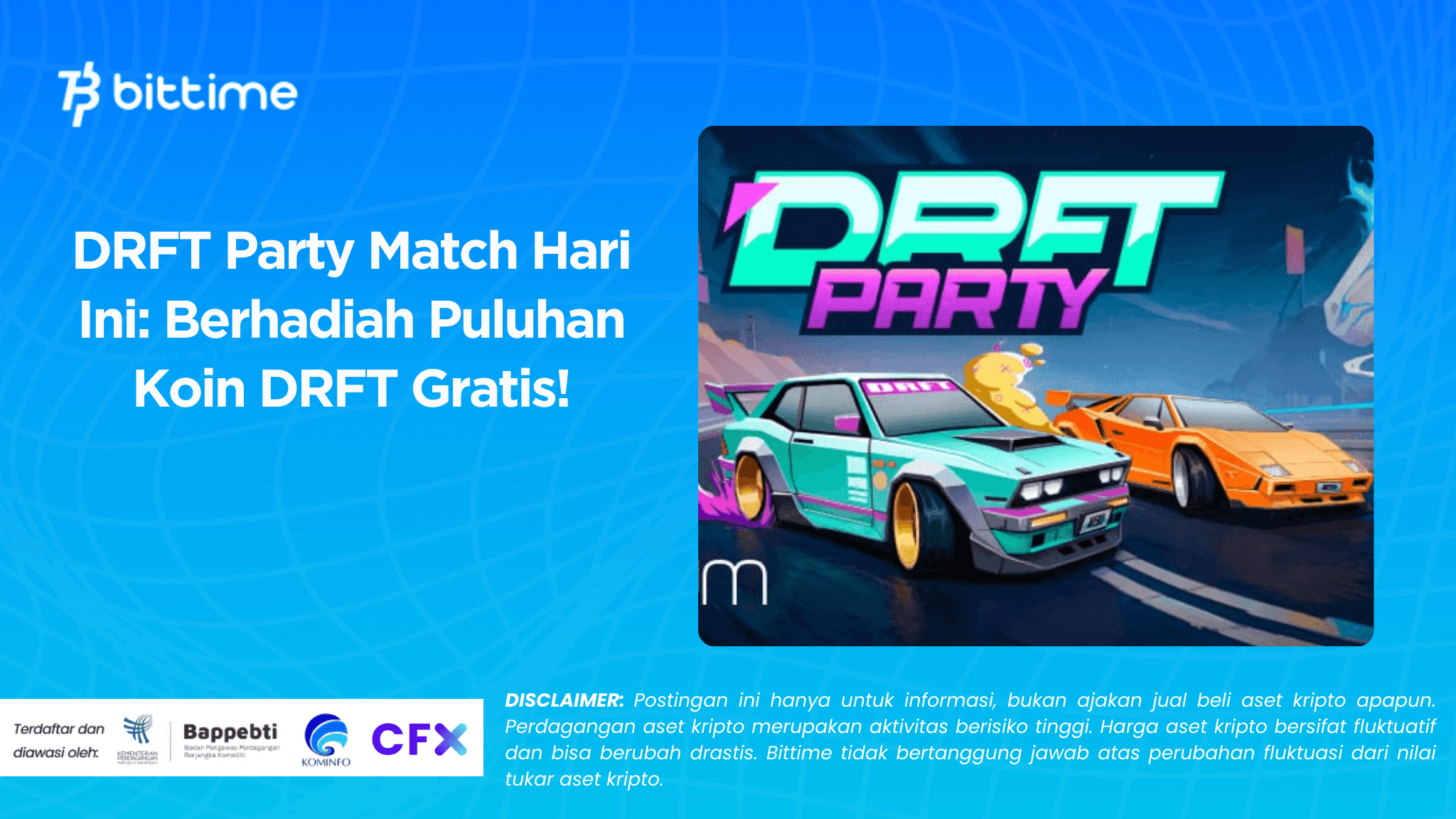   DRFT Party Match Hari Ini: Berhadiah Puluhan Koin DRFT Gratis!