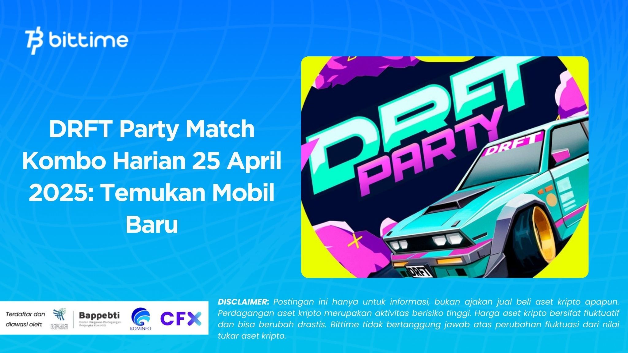 DRFT Party Match Kombo Harian 25 April 2025: Temukan Mobil Baru