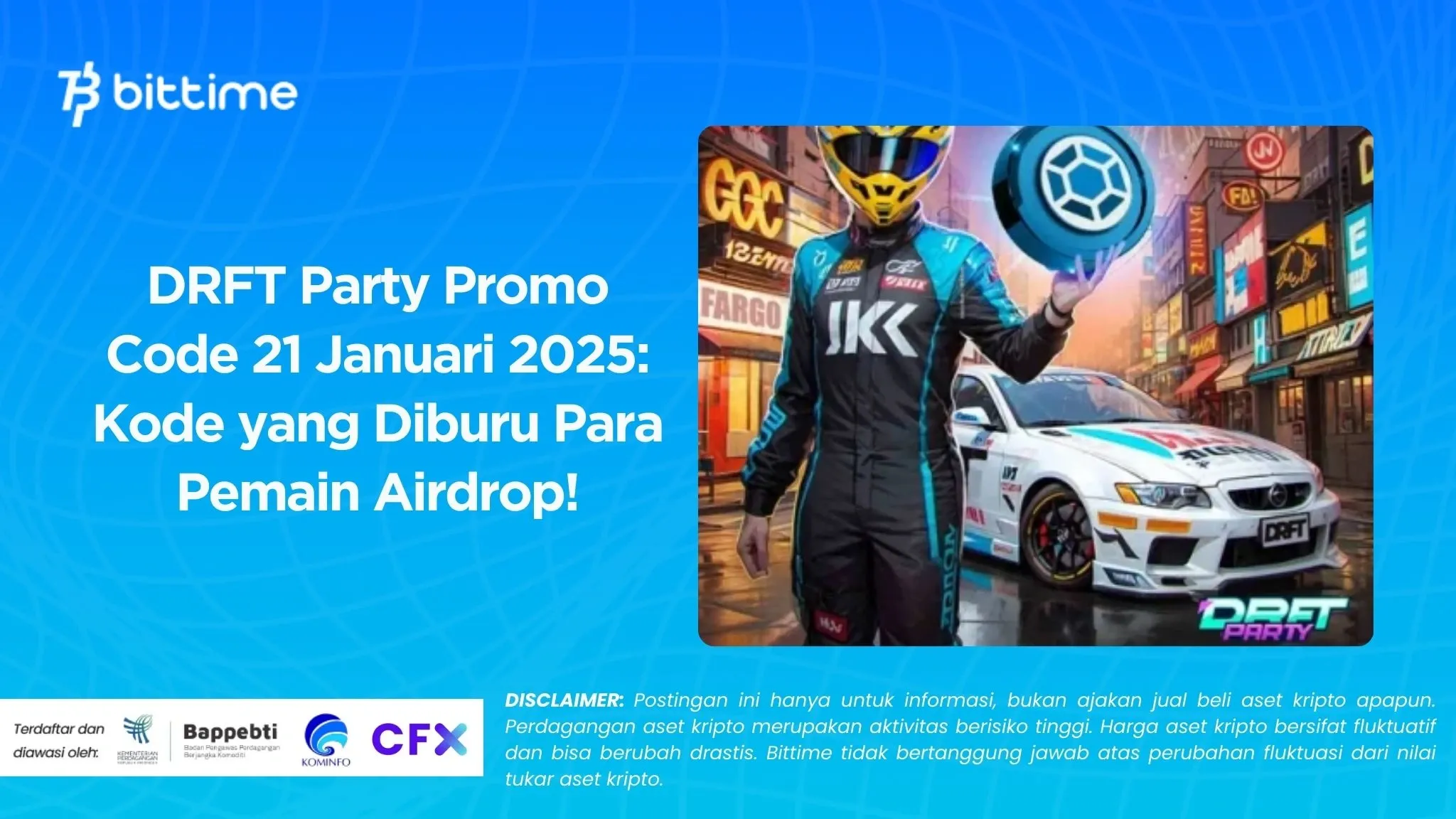 DRFT Party Promo Code 21 Januari 2025