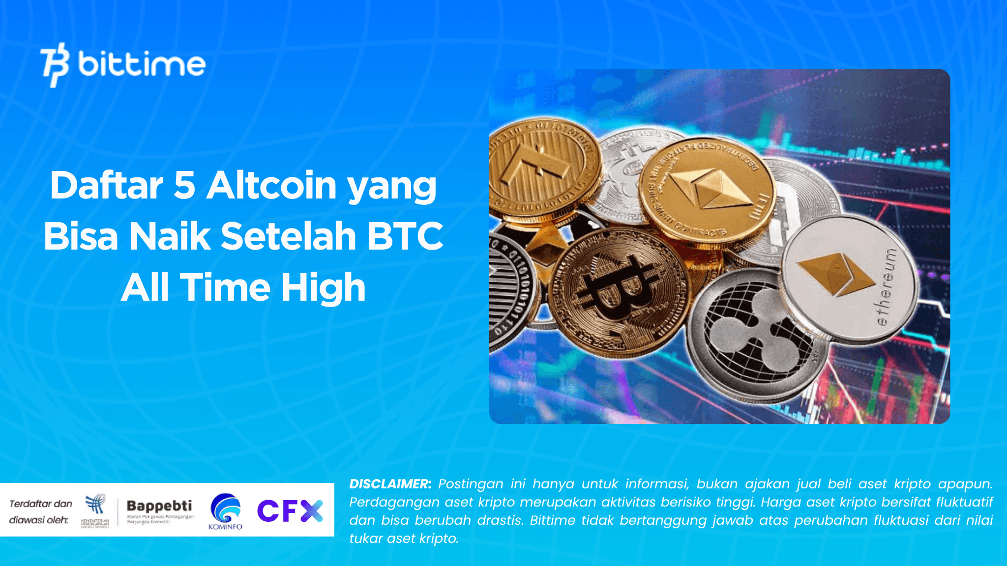 Daftar 5 Altcoin yang Bisa Naik Setelah BTC All Time High.png