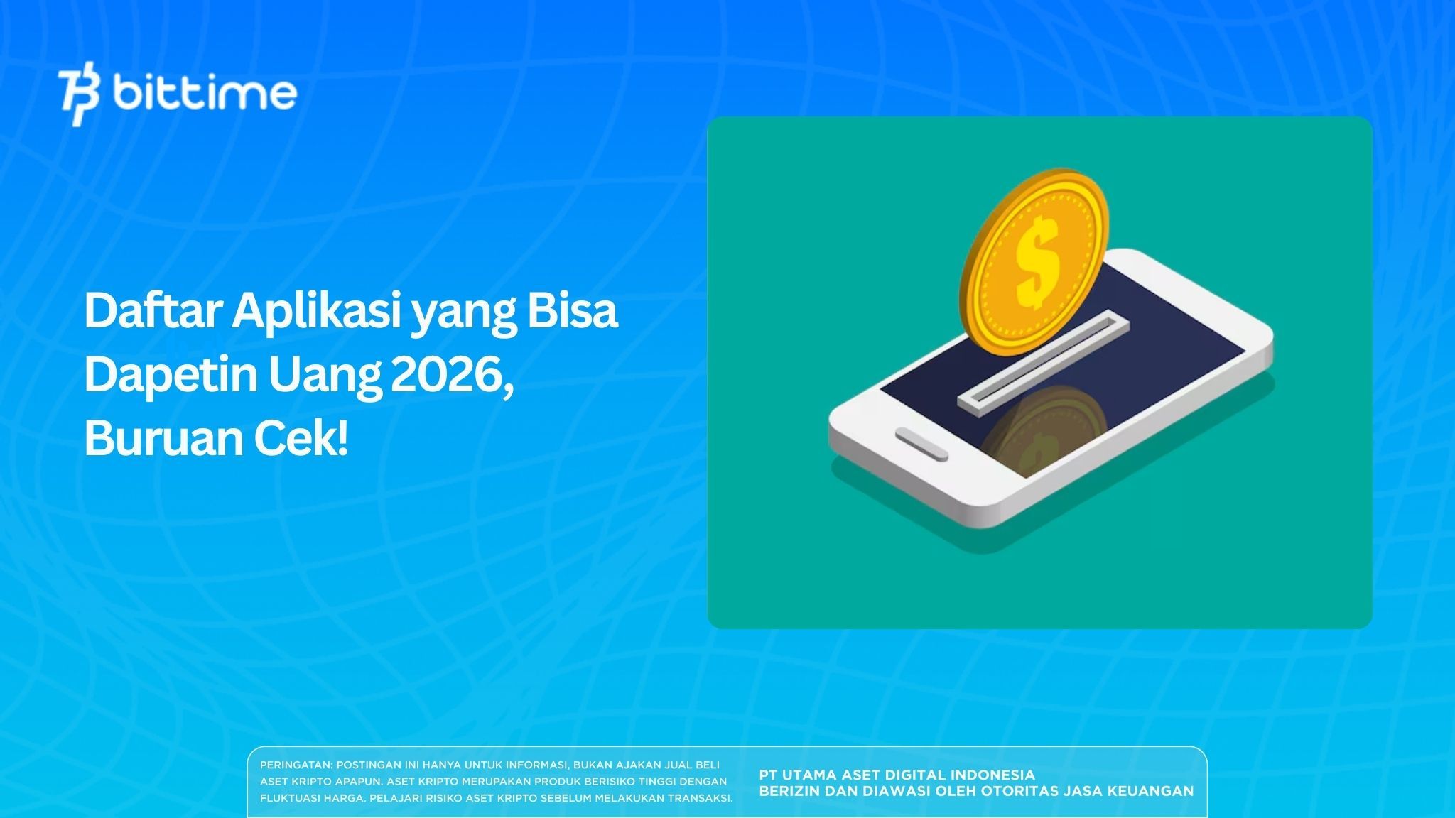 Daftar Aplikasi yang Bisa Dapetin Uang 2026, Buruan Cek!