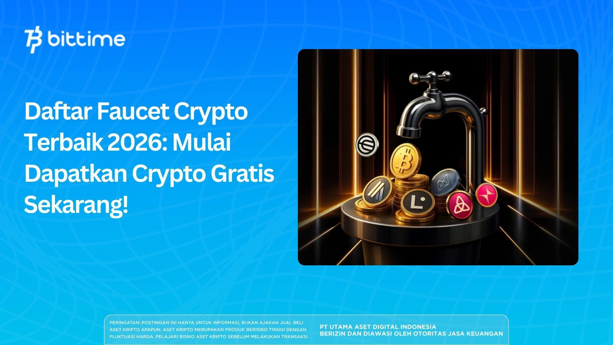 Daftar Faucet Crypto Terbaik 2026 Mulai Dapatkan Crypto Gratis Sekarang