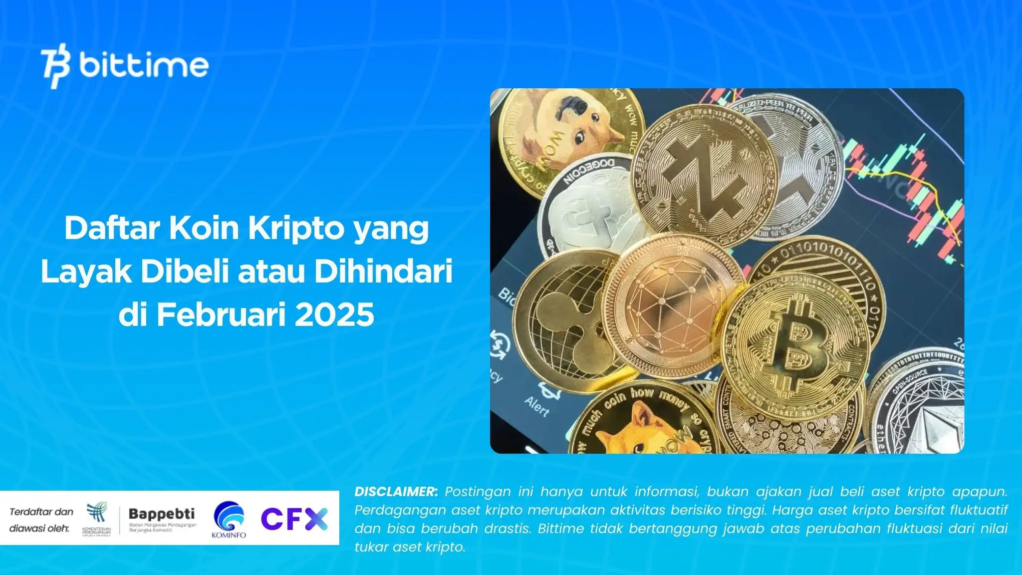 Daftar Koin Kripto yang Layak Dibeli atau Dihindari di Februari 2025