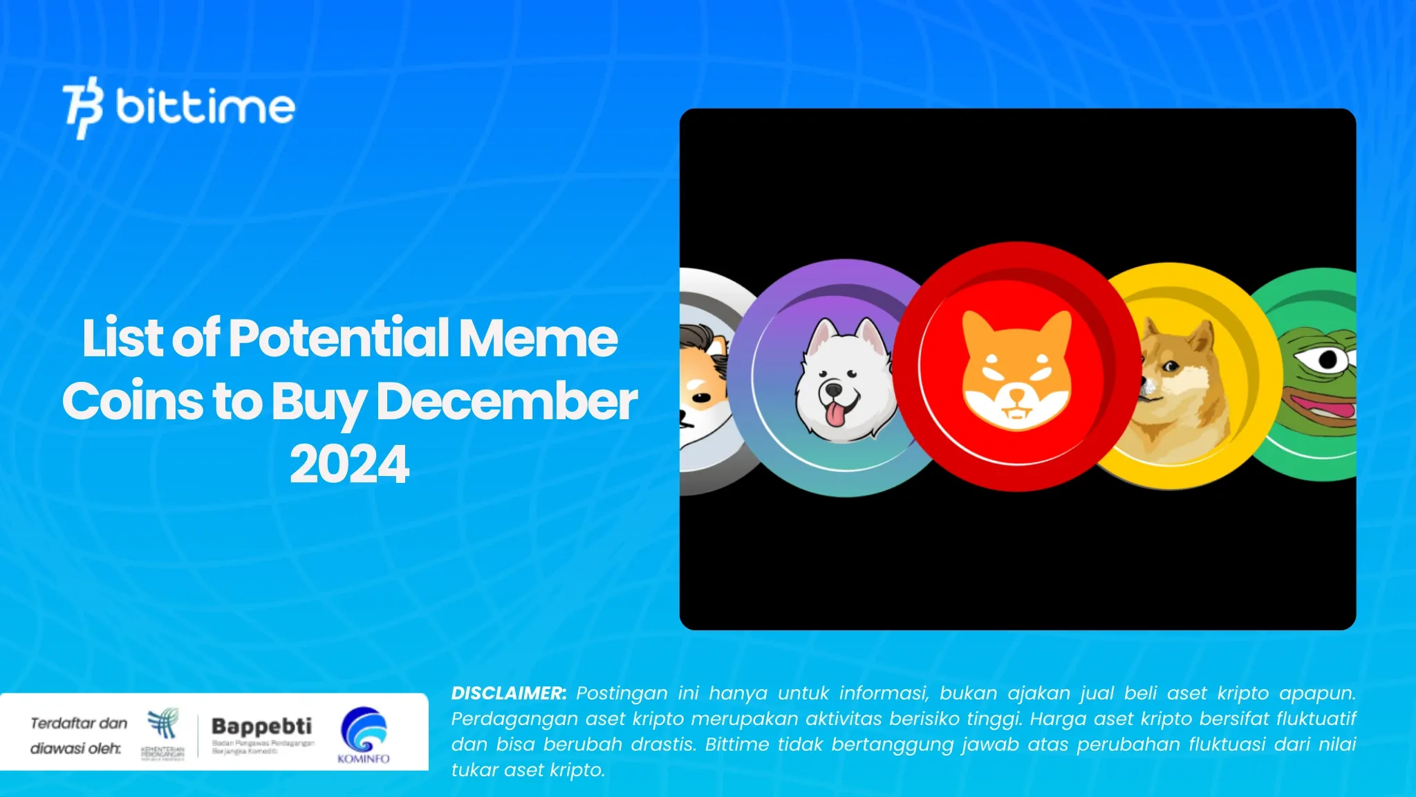 Daftar Koin Meme Potensial untuk Dibeli Desember 2024