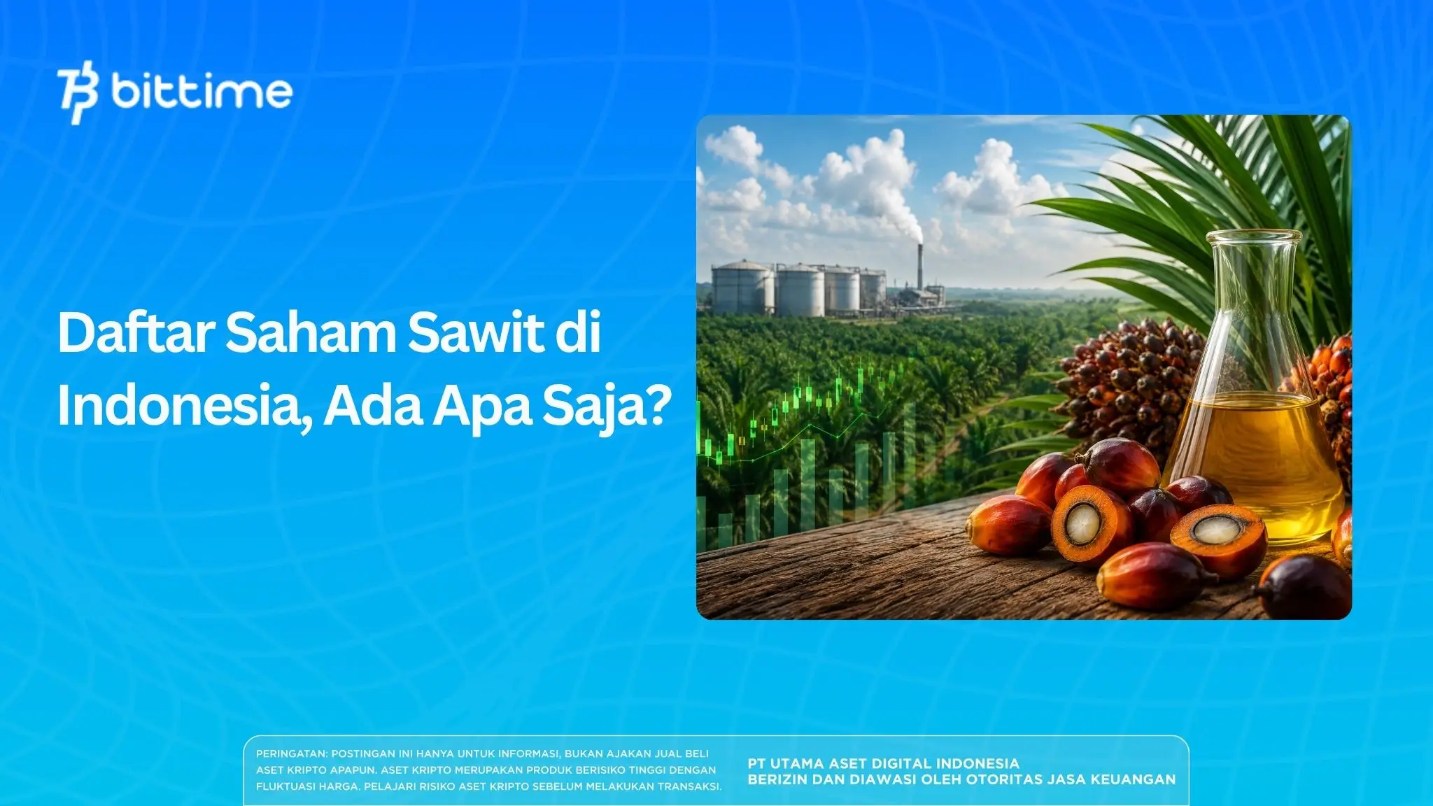 Daftar Saham Sawit di Indonesia, Ada Apa Saja.webp