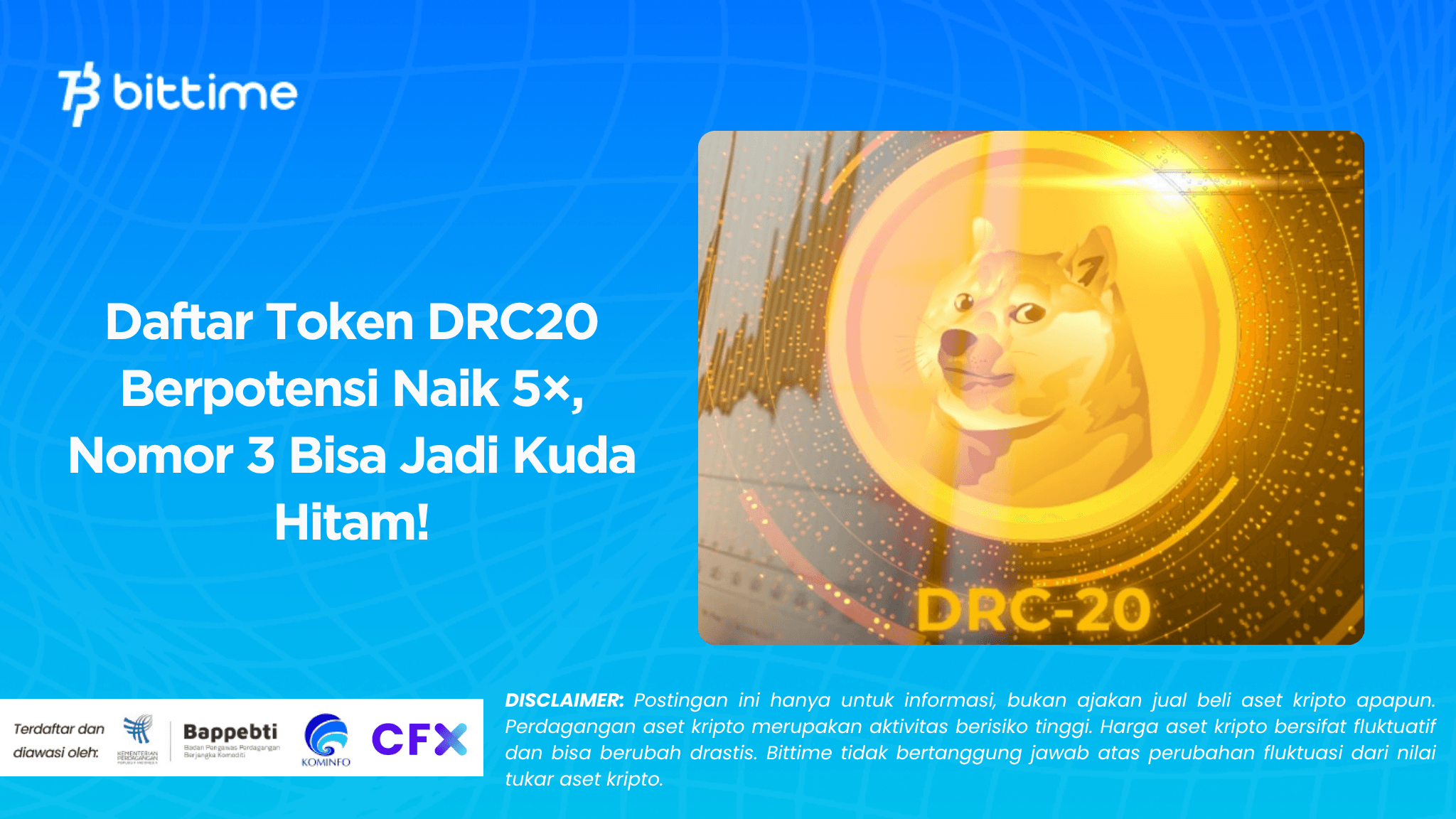Daftar Token DRC20 Berpotensi Naik 5×, Nomor 3 Bisa Jadi Kuda Hitam!