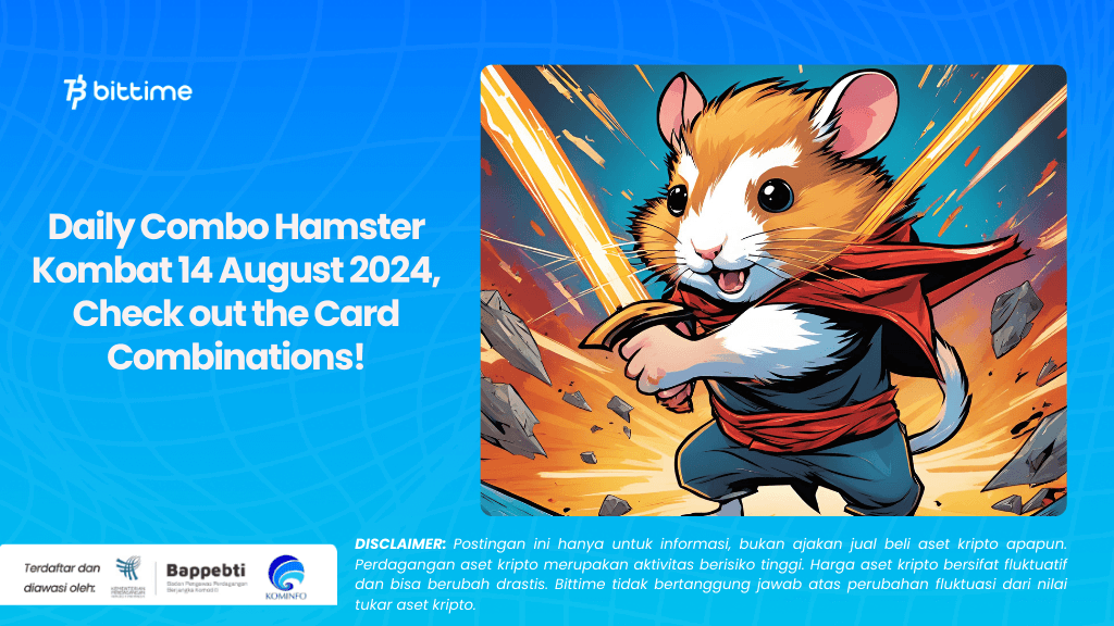 Daily Combo Hamster Kombat 14 August 2024, Check out the Card Combinations!