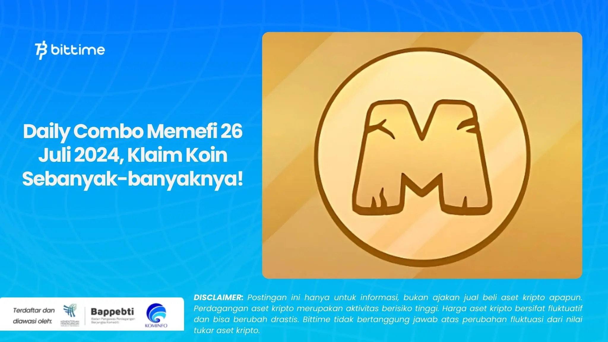 Daily Combo Memefi 26 Juli 2024, Klaim Koin Sebanyak-banyaknya!.webp