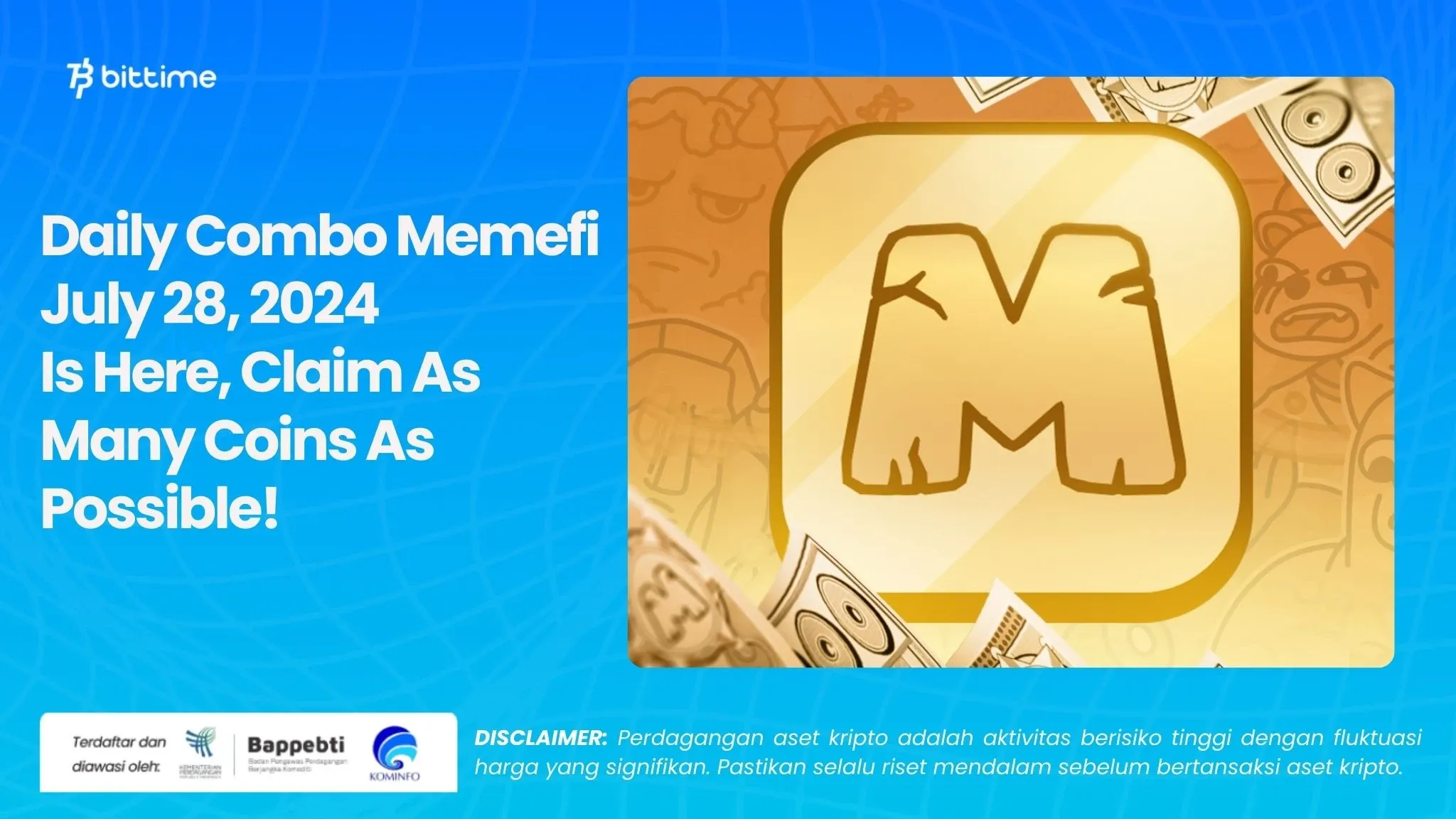 Daily Combo Memefi July 28, 2024 Is Here, Claim As Many Coins As Possible!.webp