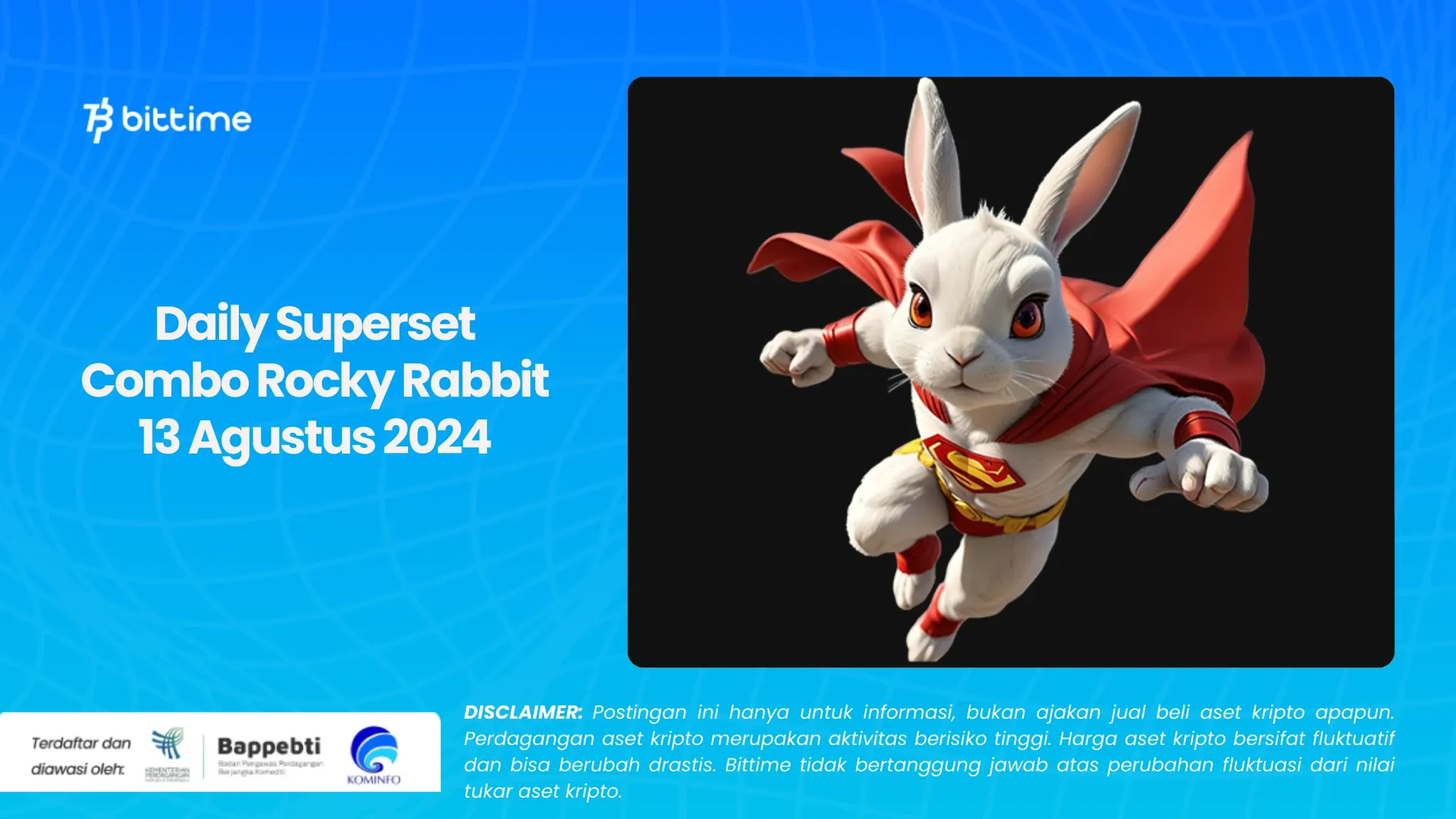 Daily Superset Combo Rocky Rabbit 13 Agustus 2024