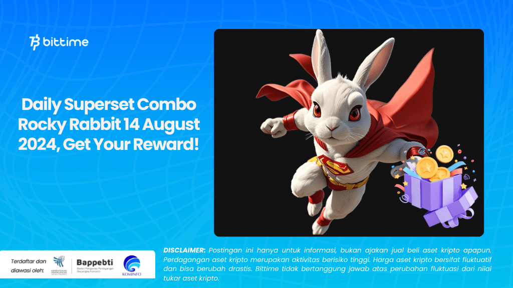 Daily Superset Combo Rocky Rabbit 14 August 2024, Get Your Reward!.png