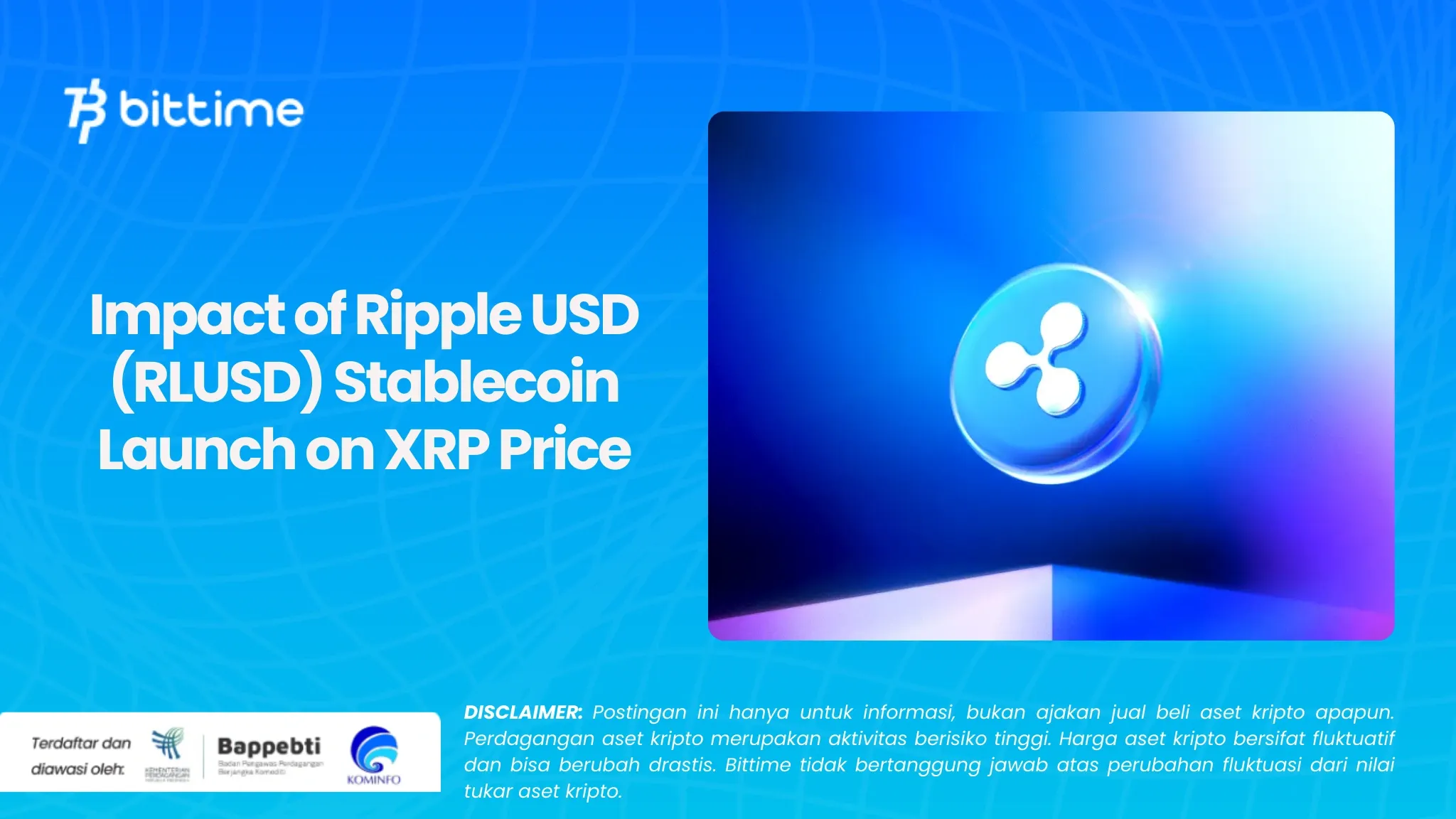 Dampak Peluncuran Stablecoin Ripple USD (RLUSD) Terhadap Harga XRP