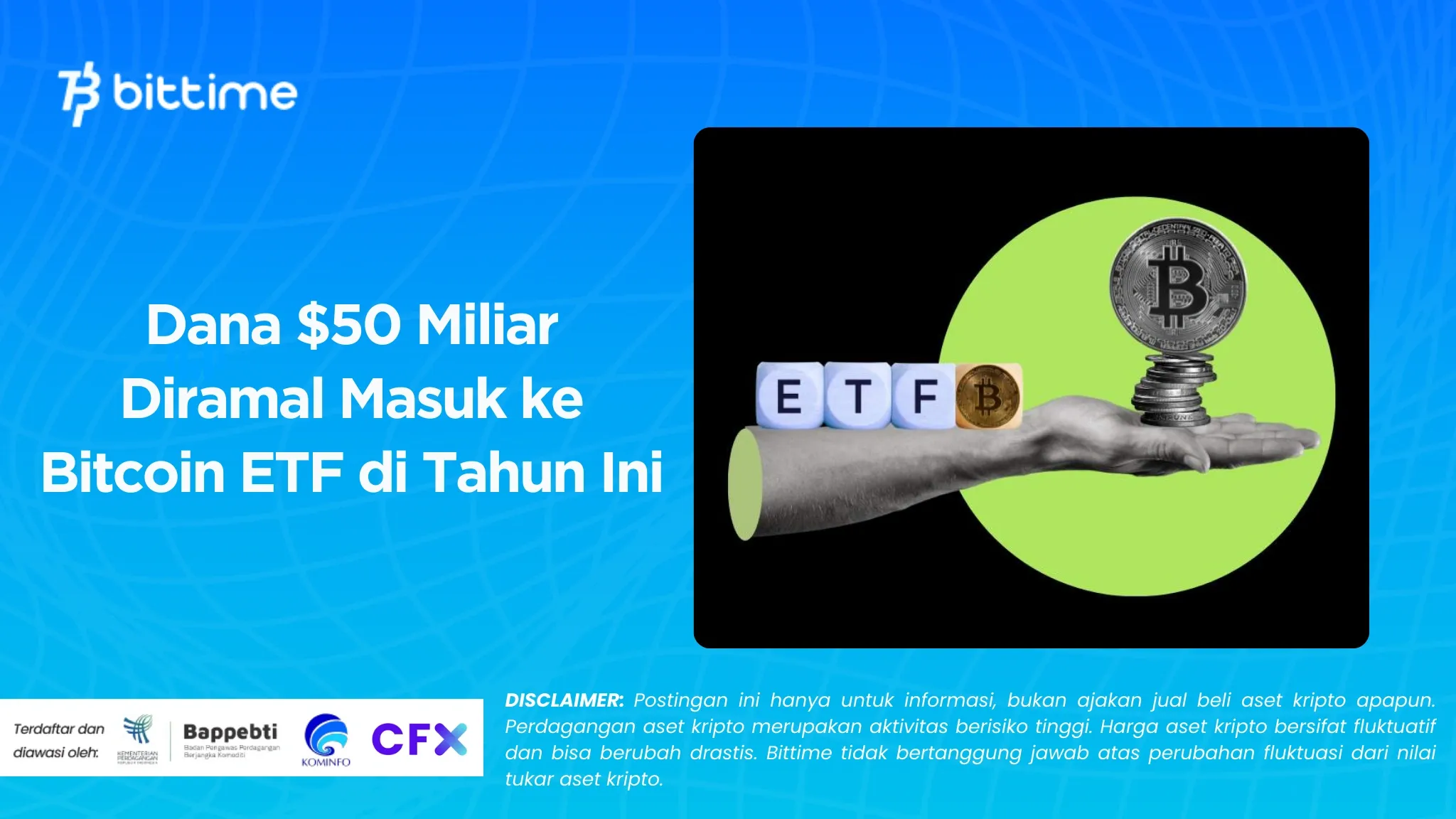 Dana $50 Miliar Diramal Masuk ke Bitcoin ETF di Tahun Ini.