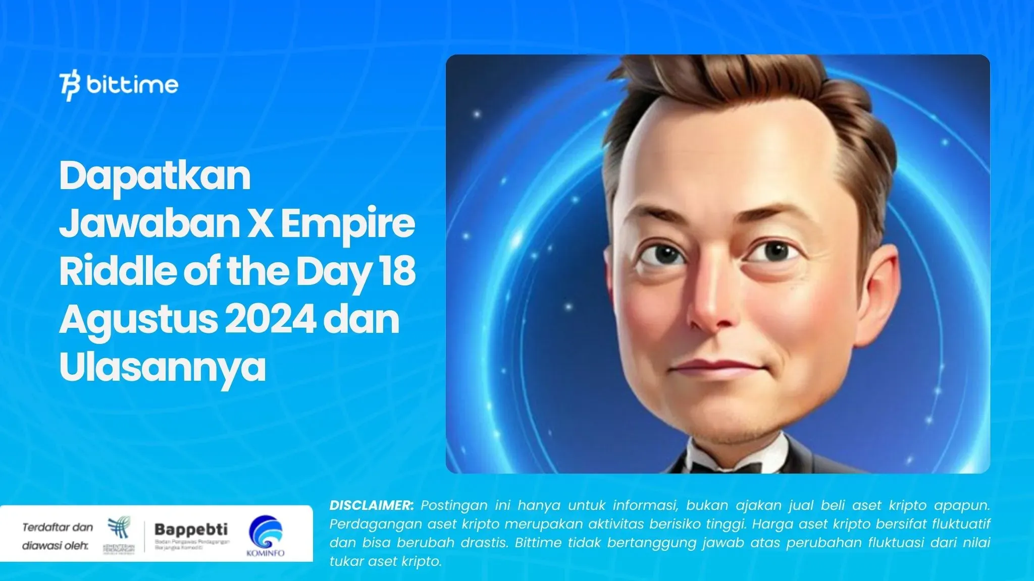 Dapatkan Jawaban X Empire Riddle of the Day 18 Agustus 2024 dan Ulasannya.webp