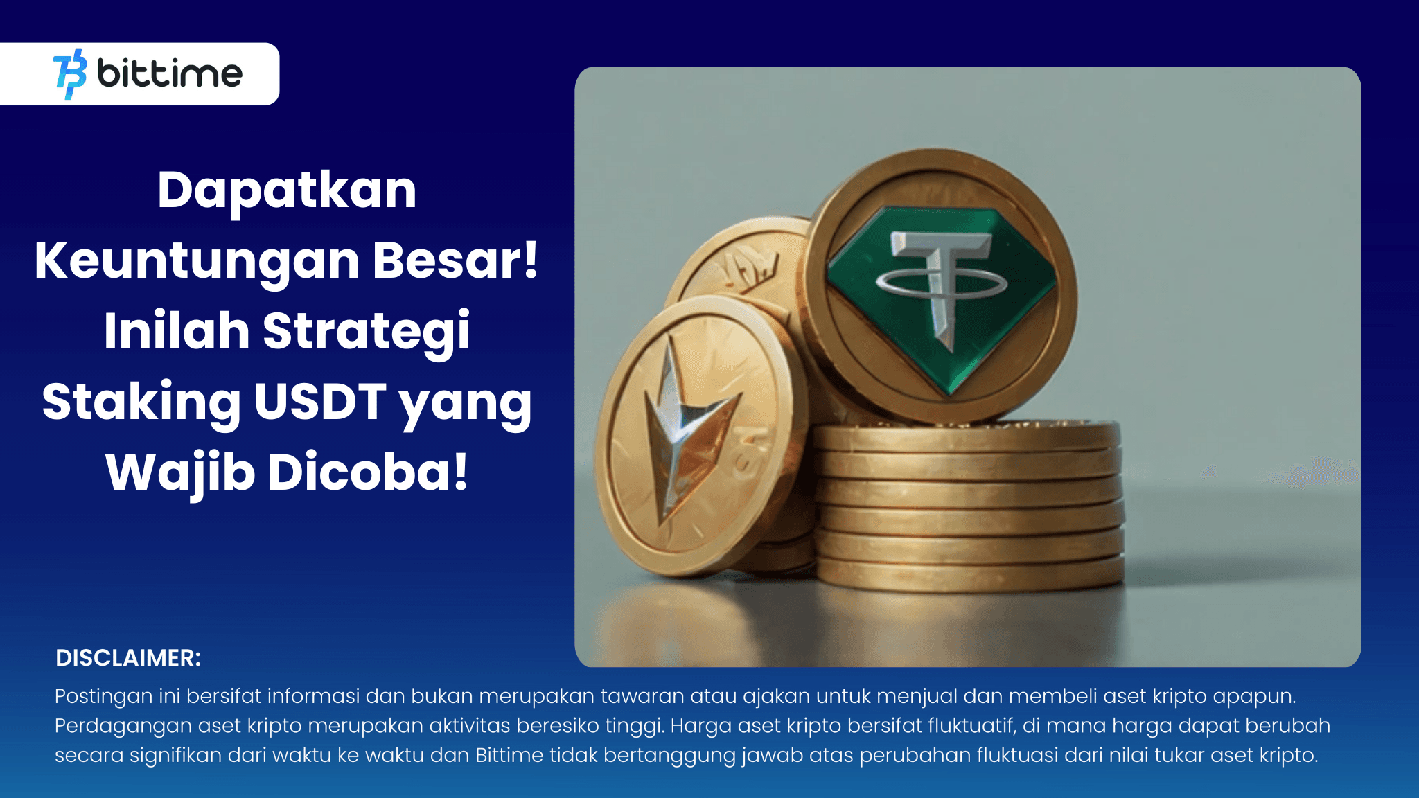 Dapatkan Keuntungan Besar! Inilah Strategi Staking USDT yang Wajib Dicoba! .png