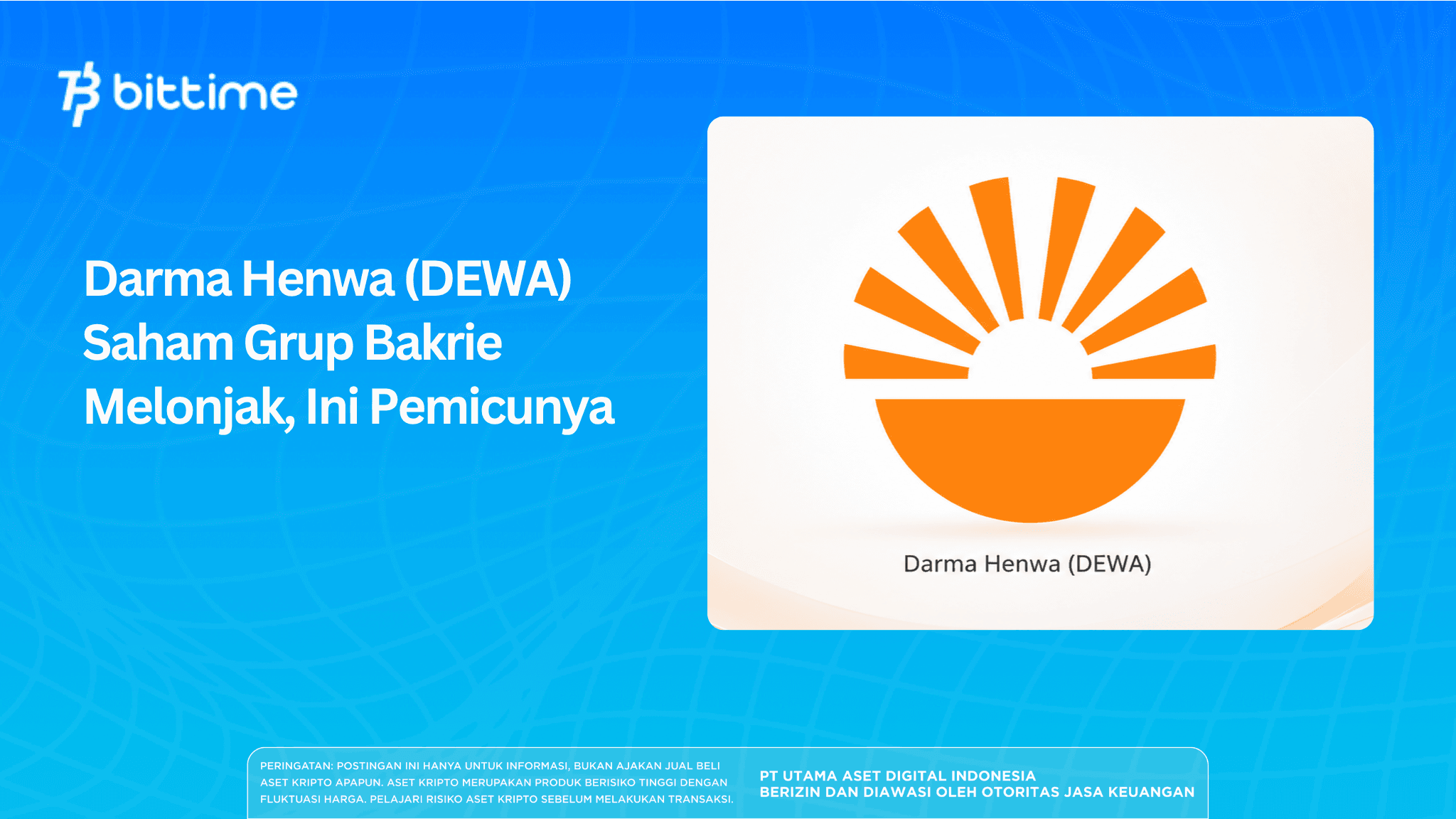 Darma Henwa (DEWA) Saham Grup Bakrie Melonjak, Ini Pemicunya