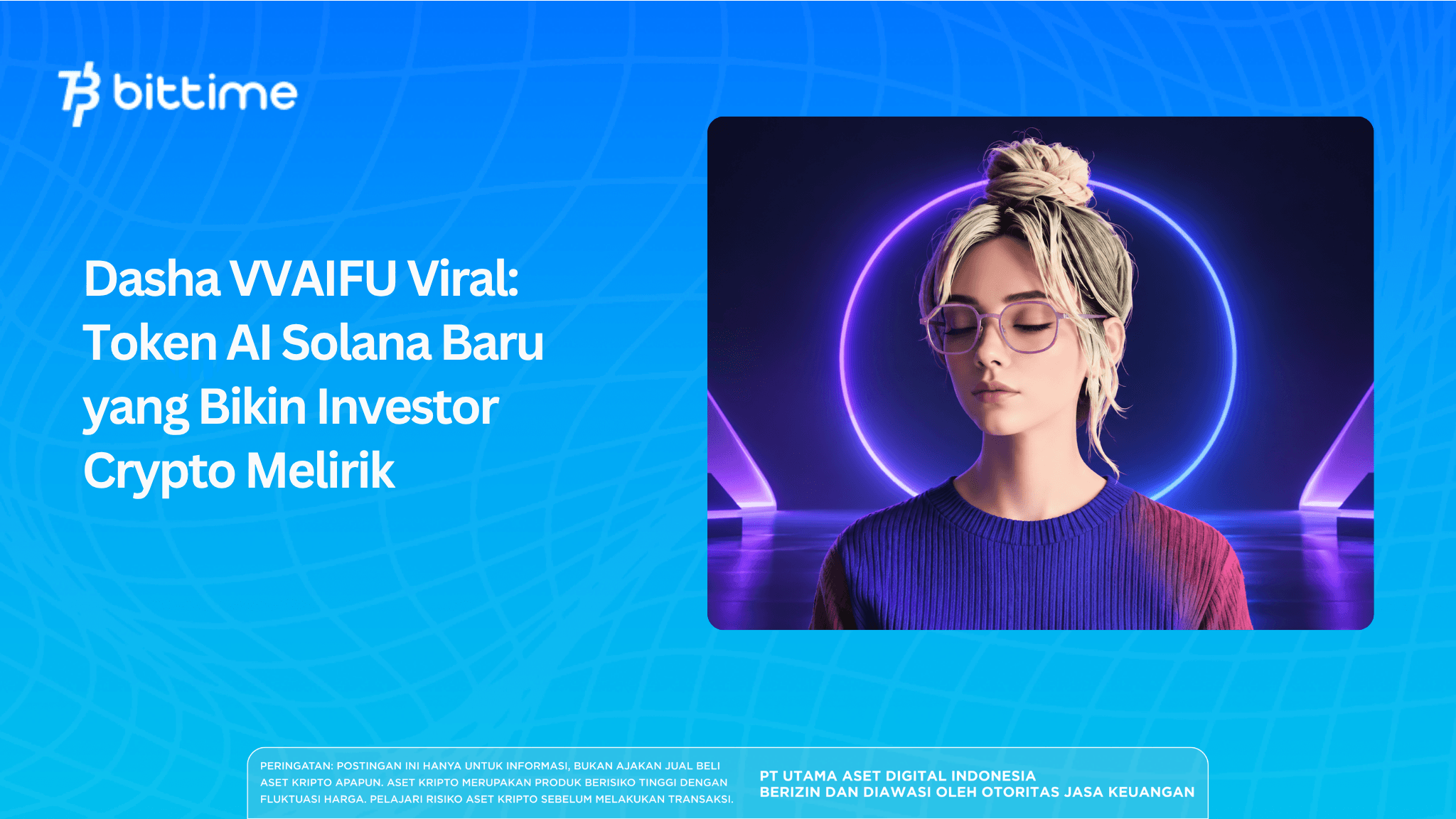 Dasha VVAIFU Viral: Token AI Solana Baru yang Bikin Investor Crypto Melirik