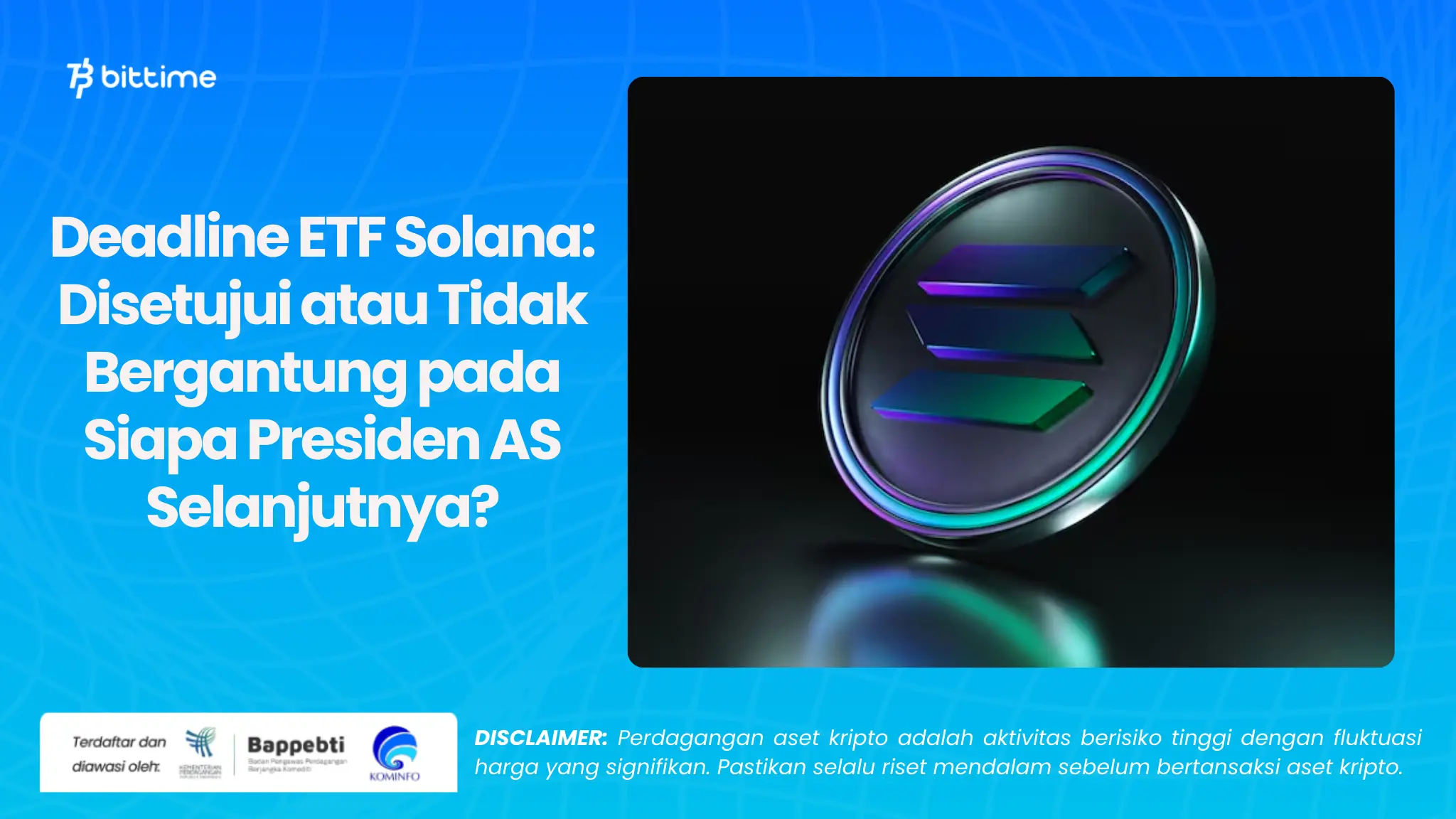 Deadline ETF Solana Disetujui atau Tidak Bergantung pada Siapa Presiden AS Selanjutnya.webp