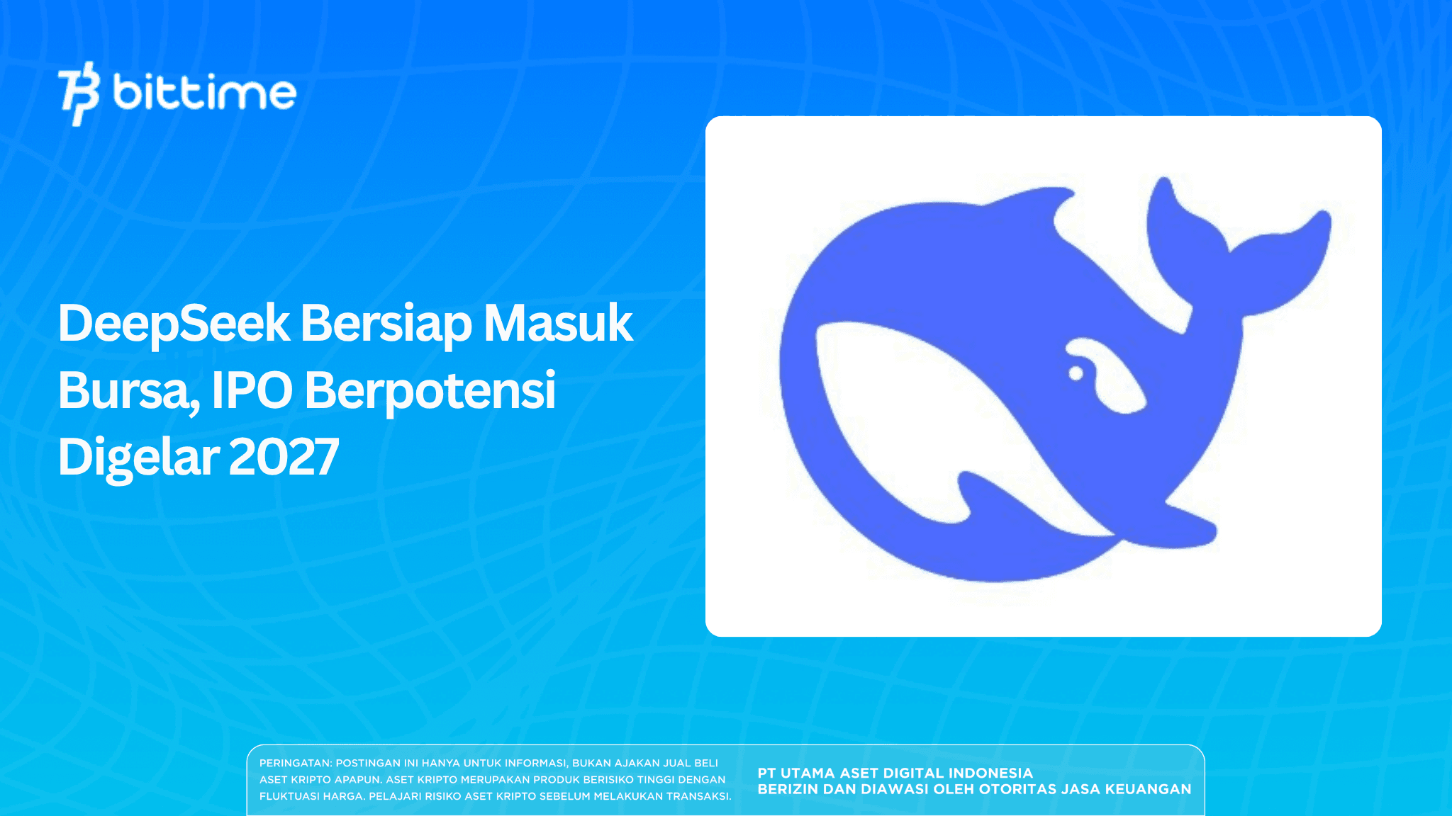 DeepSeek Bersiap Masuk Bursa, IPO Berpotensi Digelar 2027