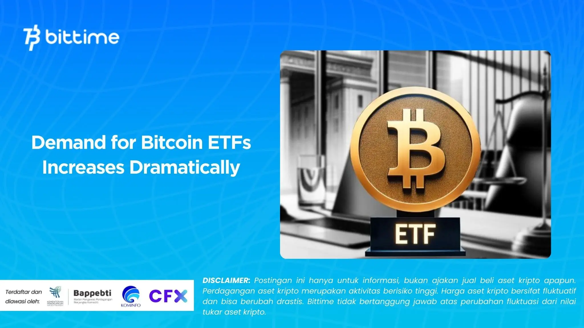 Demand for Bitcoin ETFs Increases Dramatically.webp