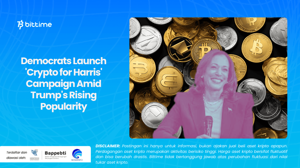 Democrats Launch 'Crypto for Harris' Campaign Amid Trump's Rising Popularity