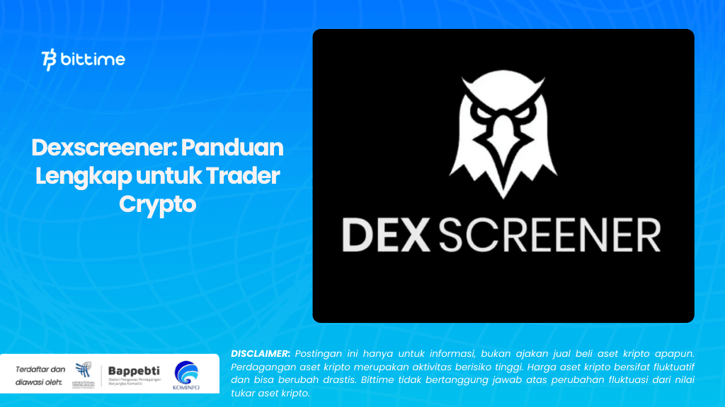 Dexscreener Panduan Lengkap untuk Trader Crypto