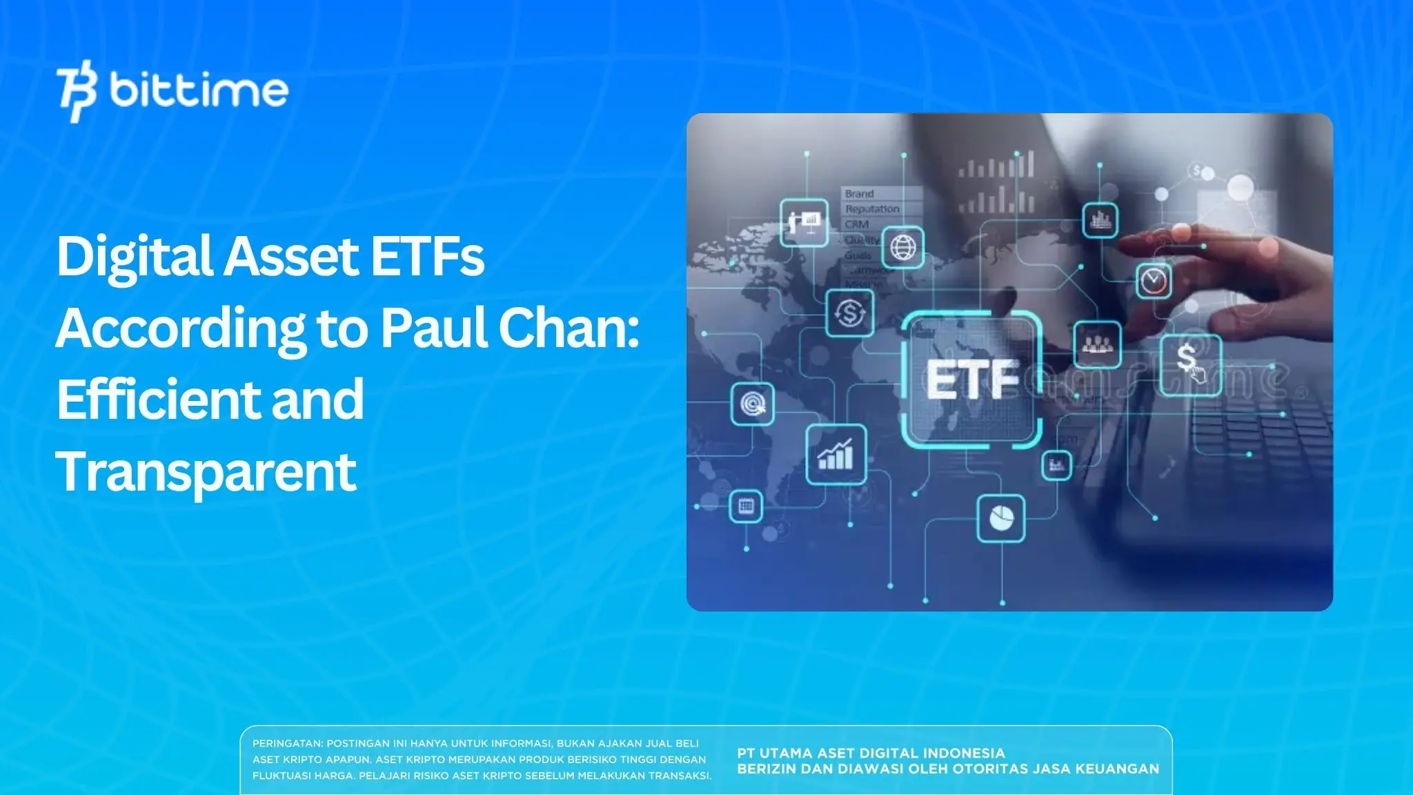 Digital Asset ETFs According to Paul Chan Efficient and Transparent.webp