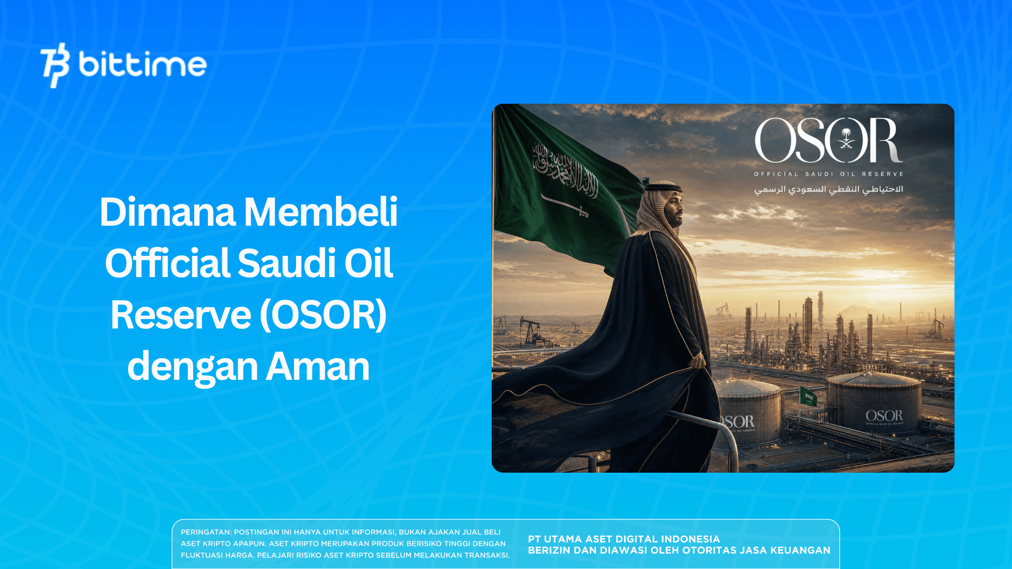 Dimana Membeli Official Saudi Oil Reserve (OSOR) dengan Aman