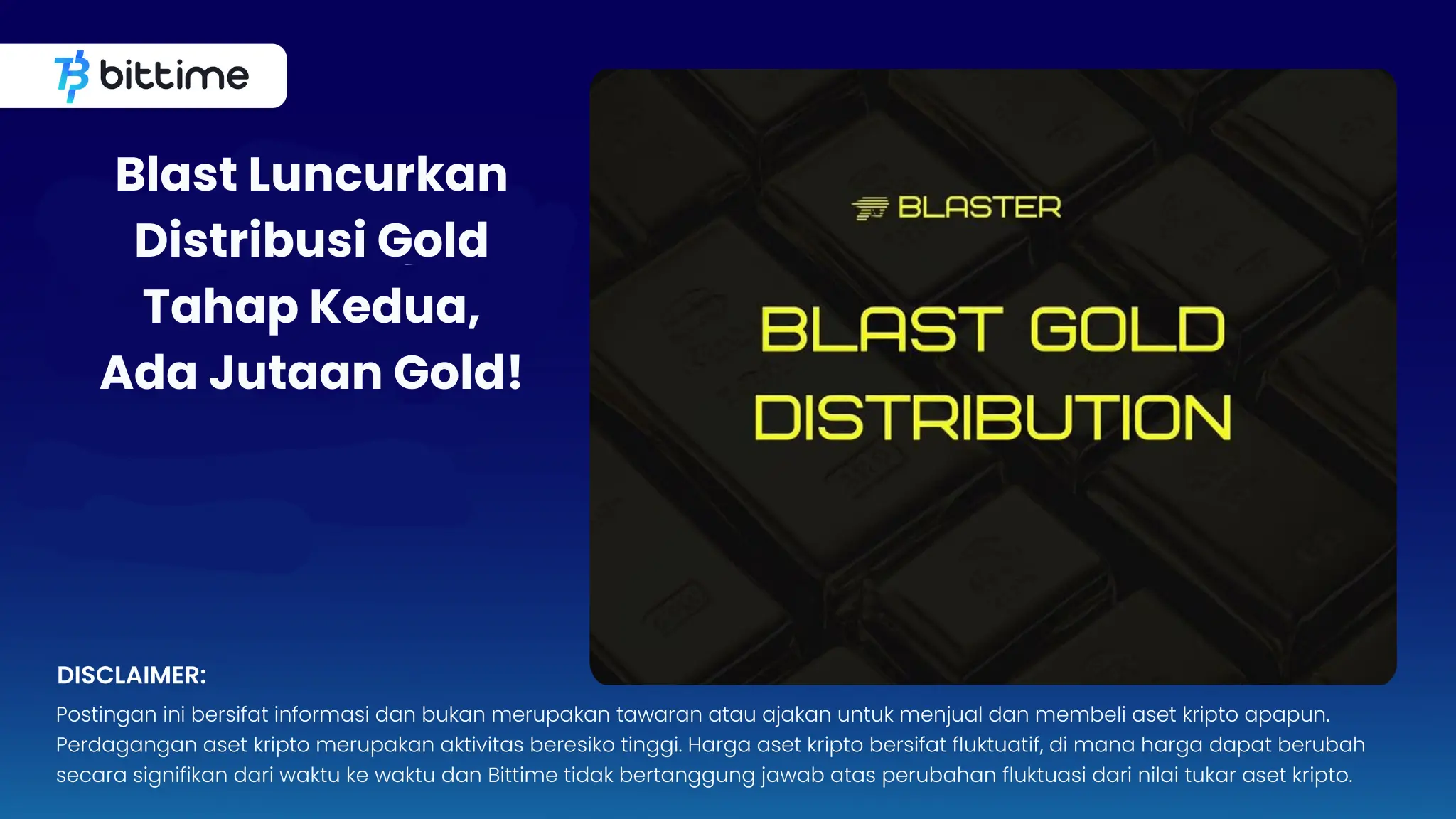 Distribusi Gold Tahap Kedua Blast - Bittime