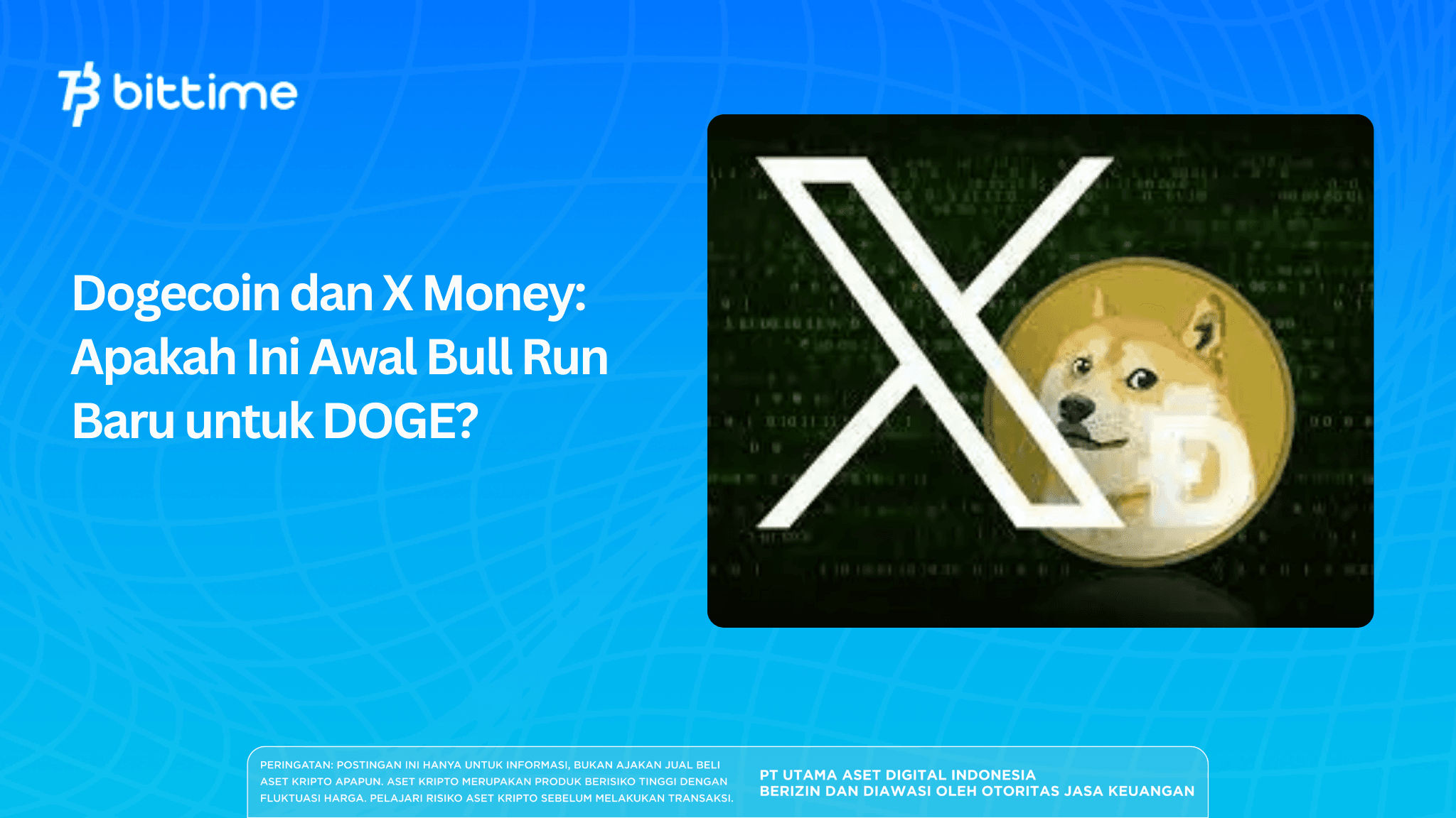 Dogecoin and X Money: Is This the Start of a New Bull Run for DOGE?