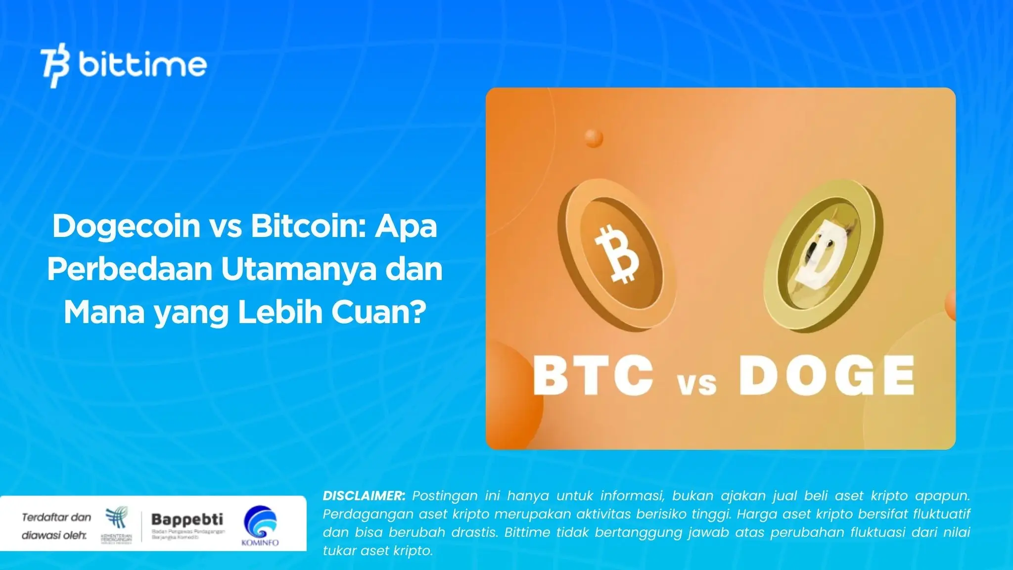 Dogecoin vs Bitcoin Apa Perbedaan Utamanya dan Mana yang Lebih Cuan.webp