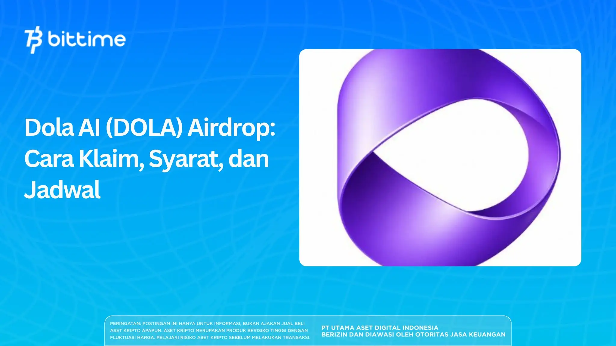 Dola AI (DOLA) Airdrop: Cara Klaim, Syarat, dan Jadwal