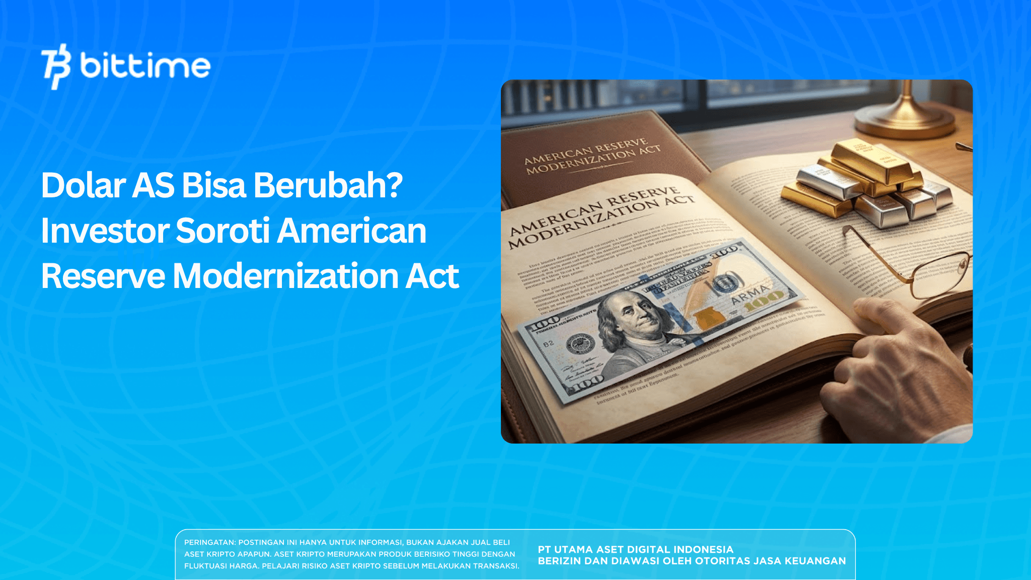 Can the US Dollar Change? Investors Eye the American Reserve Modernization Act 