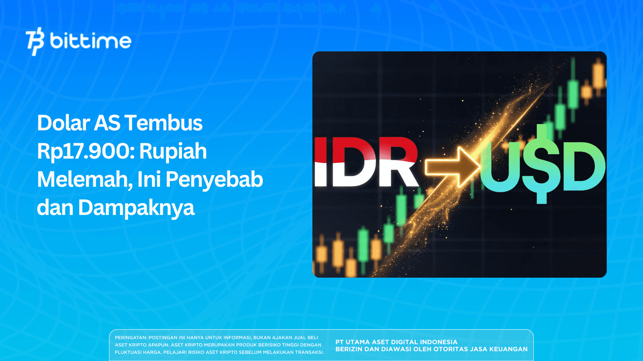 US Dollar Breaks Rp17,900: Rupiah Weakens, Causes and Impact